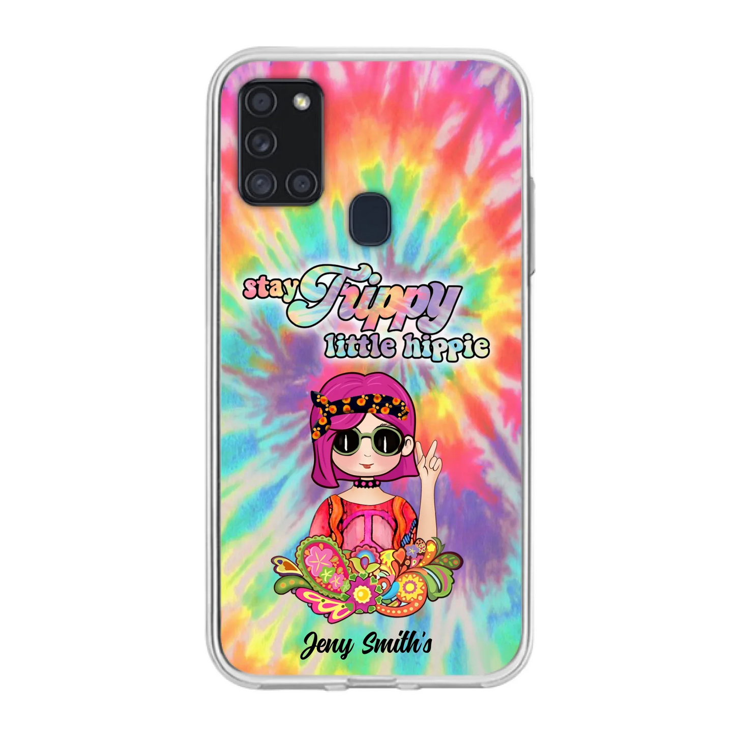 Personalized Hippie Phone Case - Stay Trippy Little Hippie - Case Phone For iPhone And Samsung