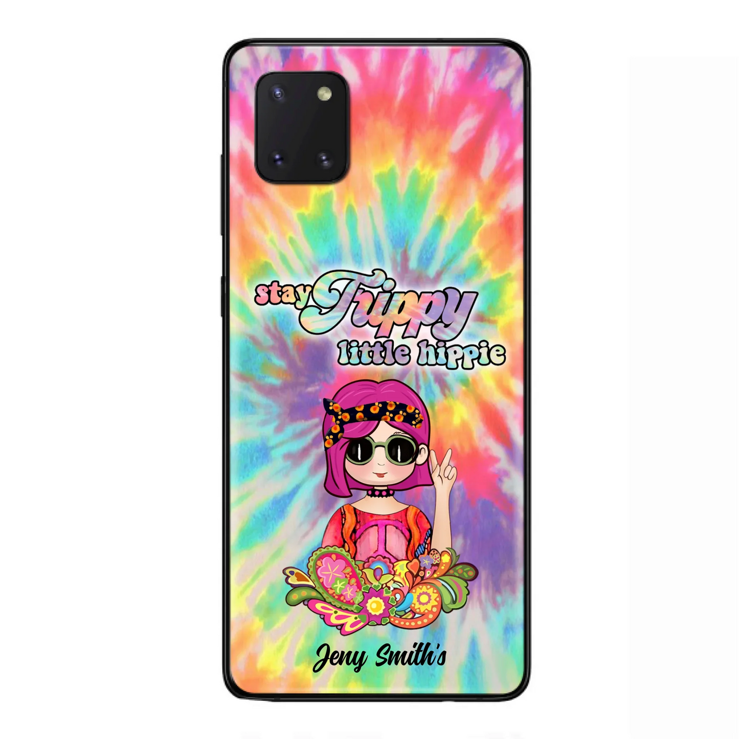 Personalized Hippie Phone Case - Stay Trippy Little Hippie - Case Phone For iPhone And Samsung