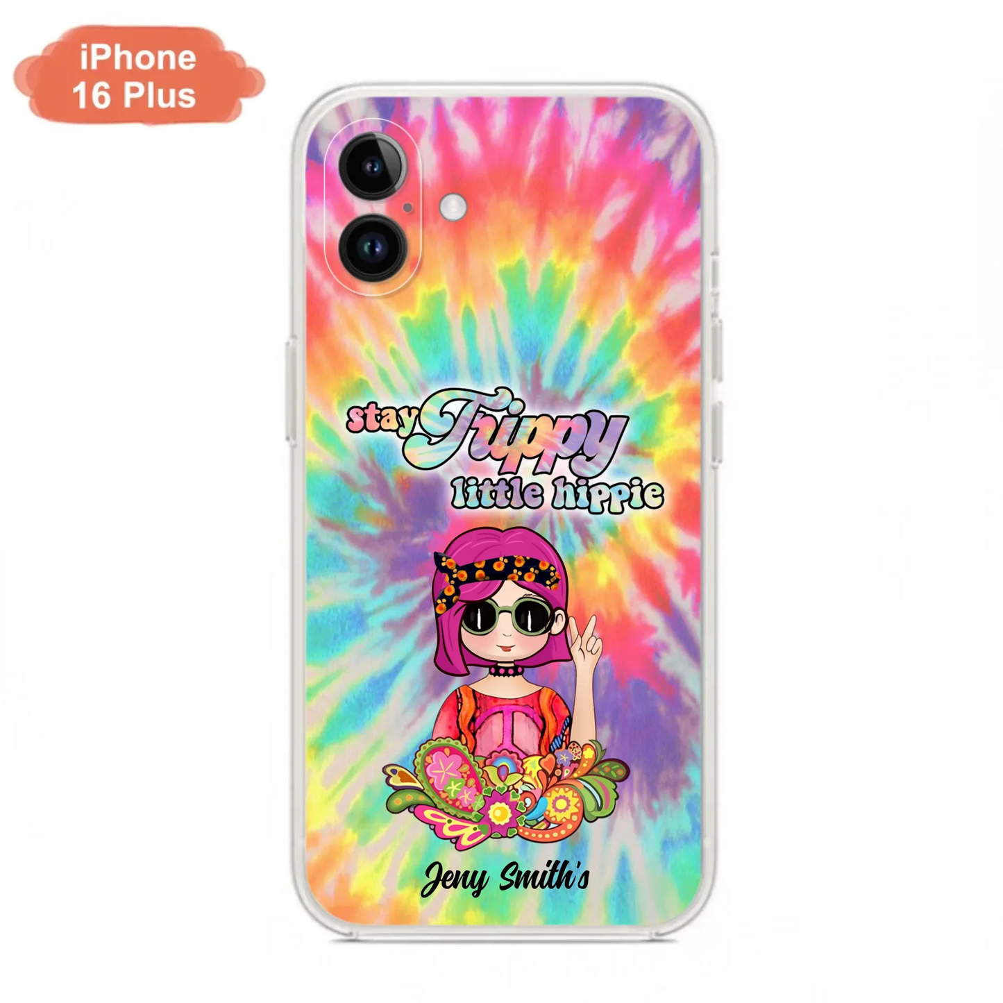 Personalized Hippie Phone Case - Stay Trippy Little Hippie - Case Phone For iPhone And Samsung