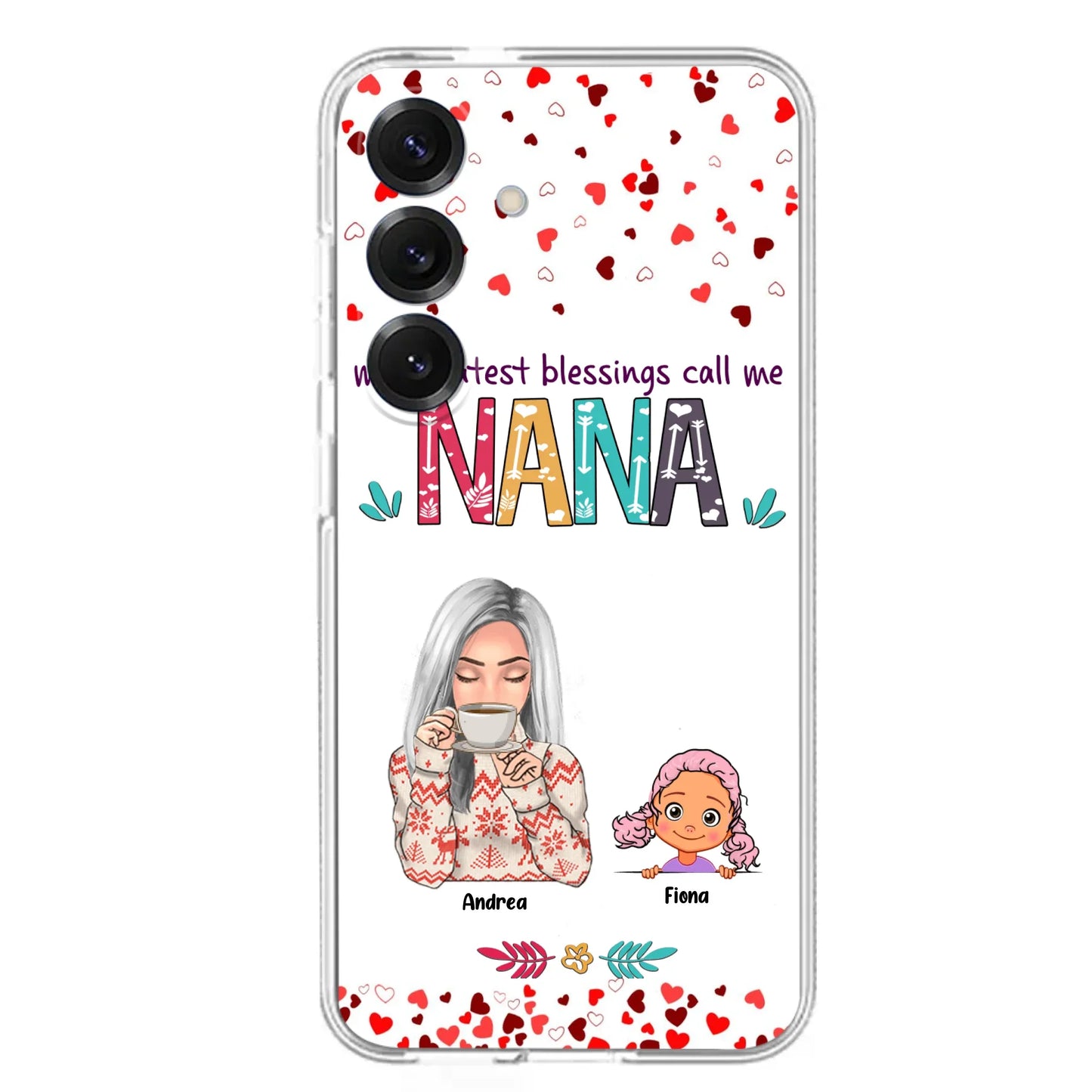 Custom Personalized Grandma & Grandkids Phone Case - Upto 5 Kids - My Greatest Blessings Call Me Nana - For iPhone And Samsung Phone Case