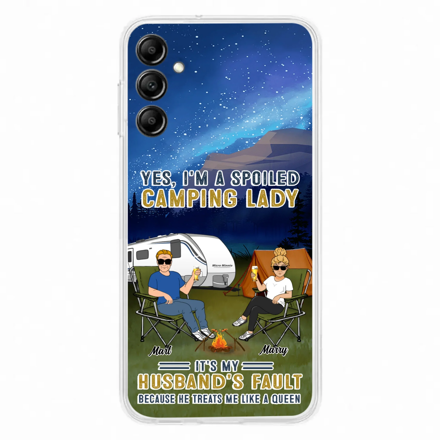 Custom Personalized Husband And Wife Camping Phone Case - Gift Idea For Camping Couple - Yes, I'm A Spoiled Camping Lady - Case For iPhone And Samsung
