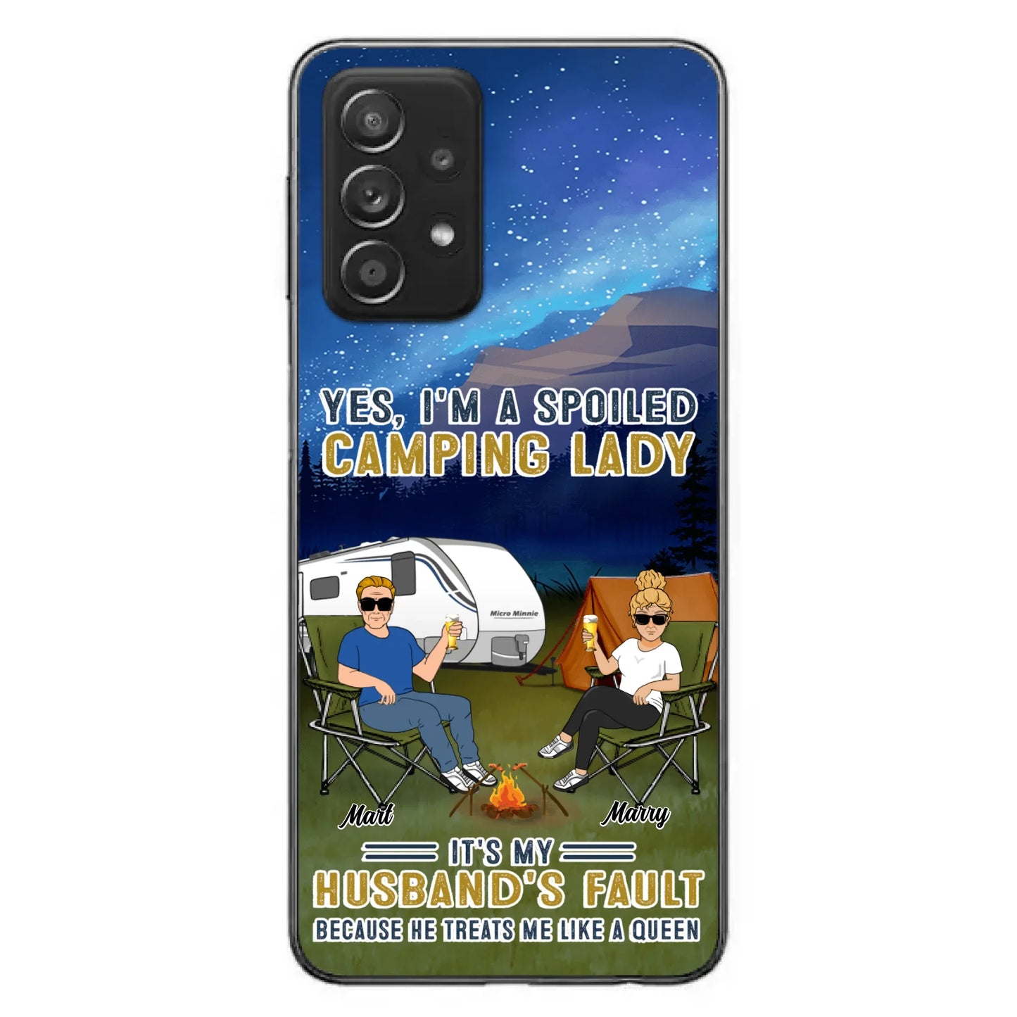 Custom Personalized Husband And Wife Camping Phone Case - Gift Idea For Camping Couple - Yes, I'm A Spoiled Camping Lady - Case For iPhone And Samsung
