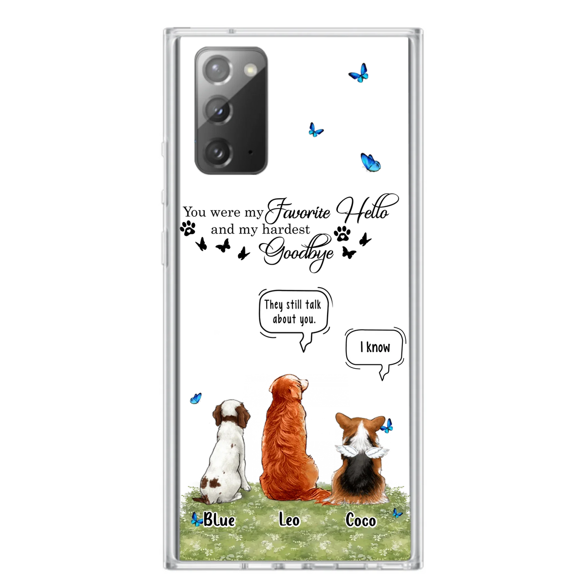Custom Personalized Pet Phone Case - Memorial Gift Idea For Dog/ Cat Lover - You Were My Favorite Hello - Case For iPhone/Samsung