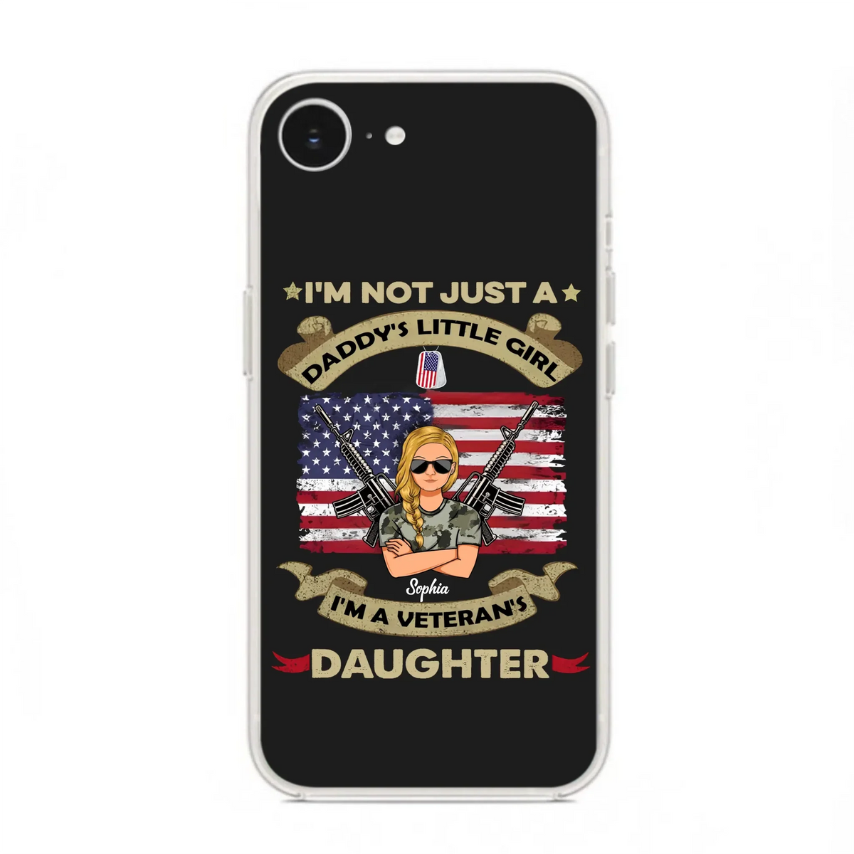 Custom Personalized Veteran's Daughter Phone Case - Gift Idea For Veteran/ Daughter - I'm Not Just A Daddy's Little Girl I'm A Veteran's Daughter - Case For iPhone/ Samsung