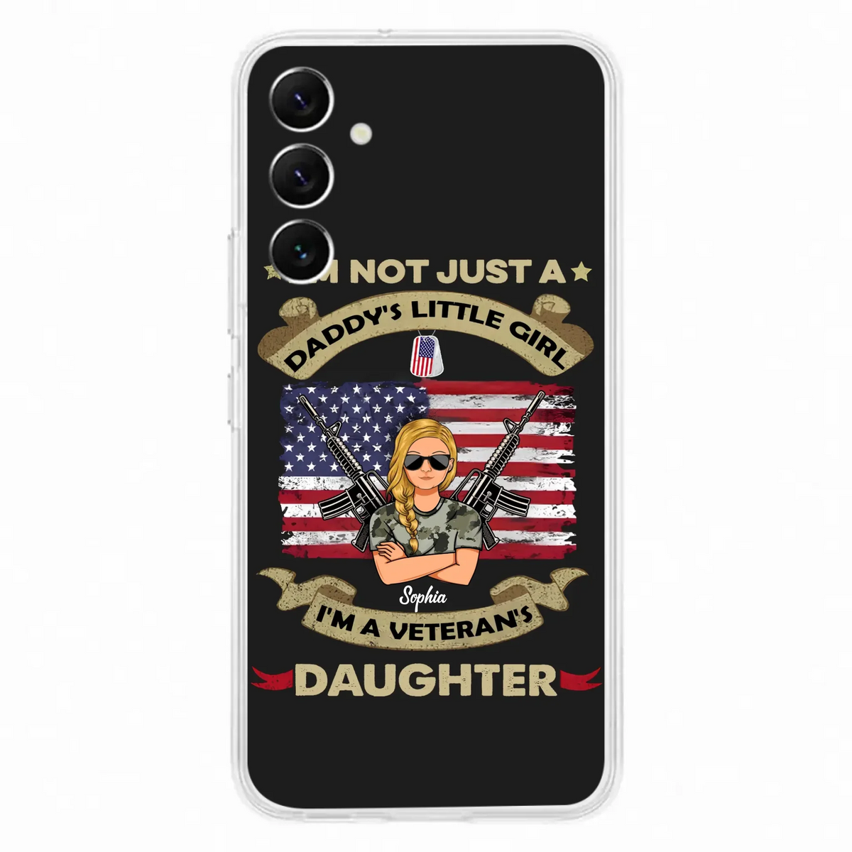 Custom Personalized Veteran's Daughter Phone Case - Gift Idea For Veteran/ Daughter - I'm Not Just A Daddy's Little Girl I'm A Veteran's Daughter - Case For iPhone/ Samsung