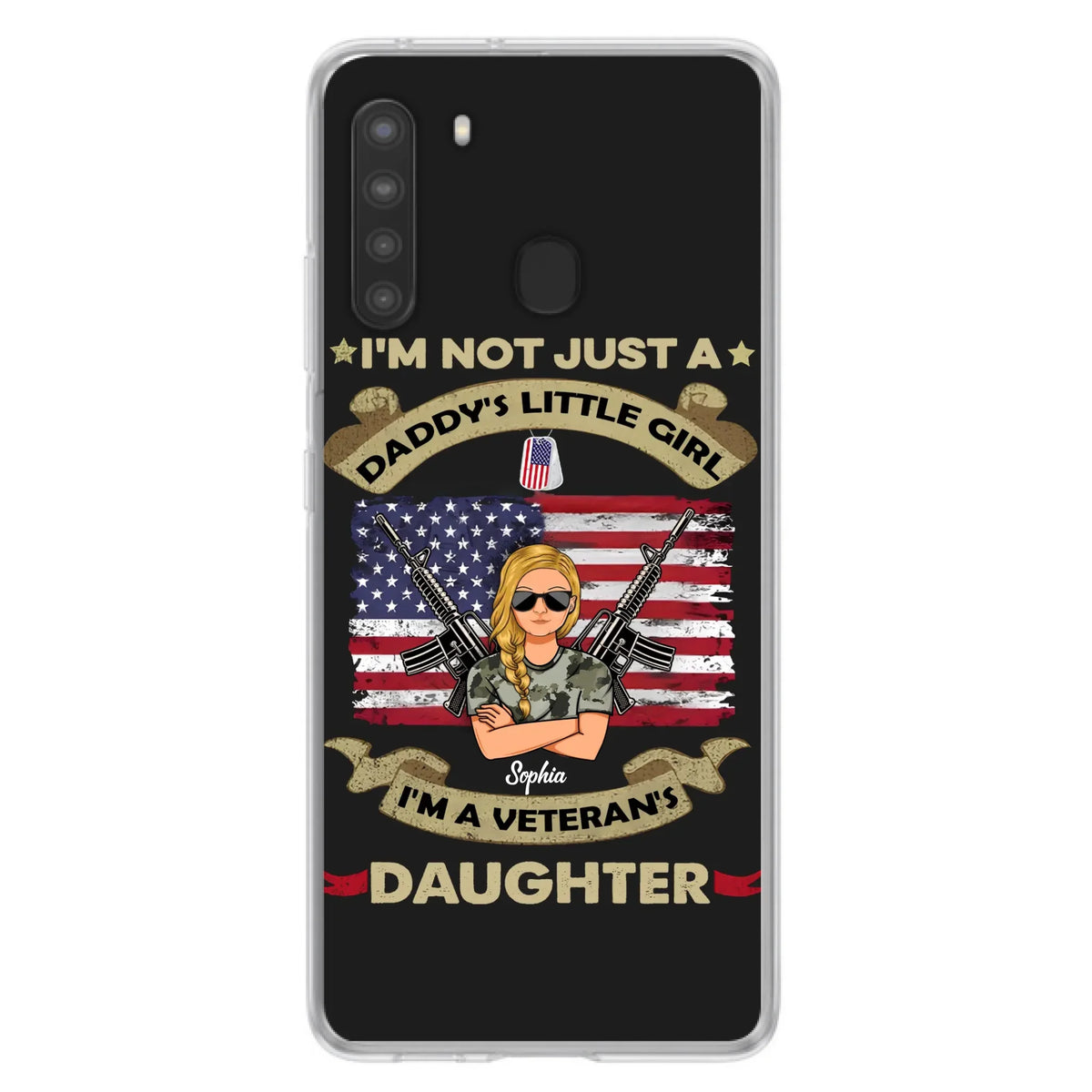 Custom Personalized Veteran's Daughter Phone Case - Gift Idea For Veteran/ Daughter - I'm Not Just A Daddy's Little Girl I'm A Veteran's Daughter - Case For iPhone/ Samsung