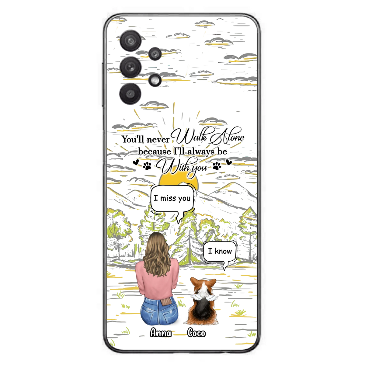Custom Personalized Memorial iPhone/ Samsung Cases - Gift Idea For Pet Owner with up to 4 Pets - You'll Never Walk Alone Because I'll Always Be With You