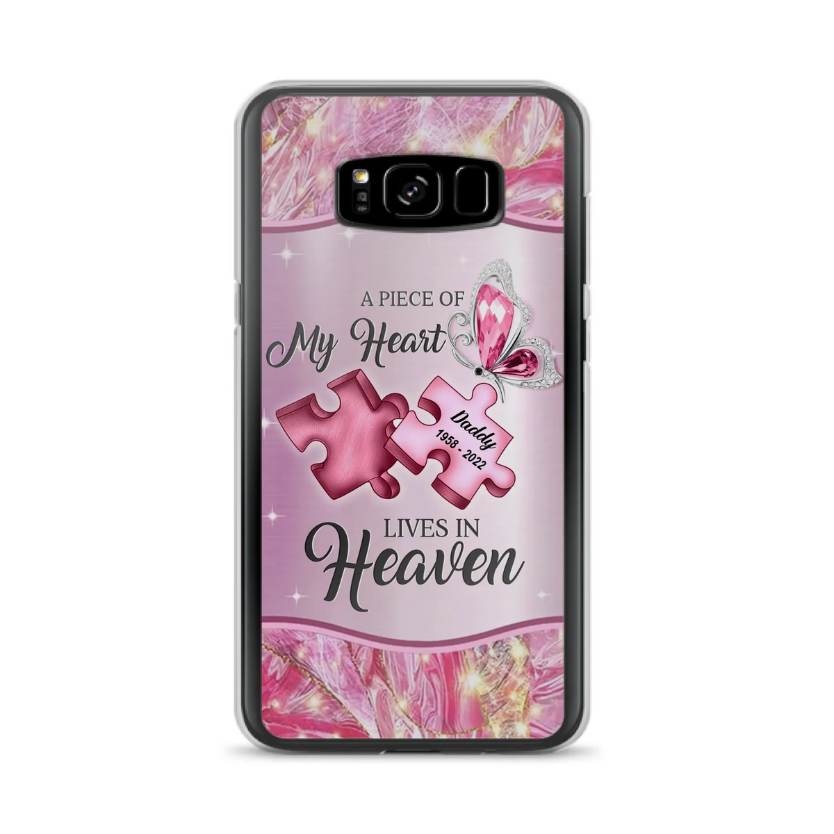 Custom Personalized Memorial Phone Case - Memorial Gift Idea for Father's Day - Case for iPhone/ Samsung - A Piece Of My Heart Lives In Heaven