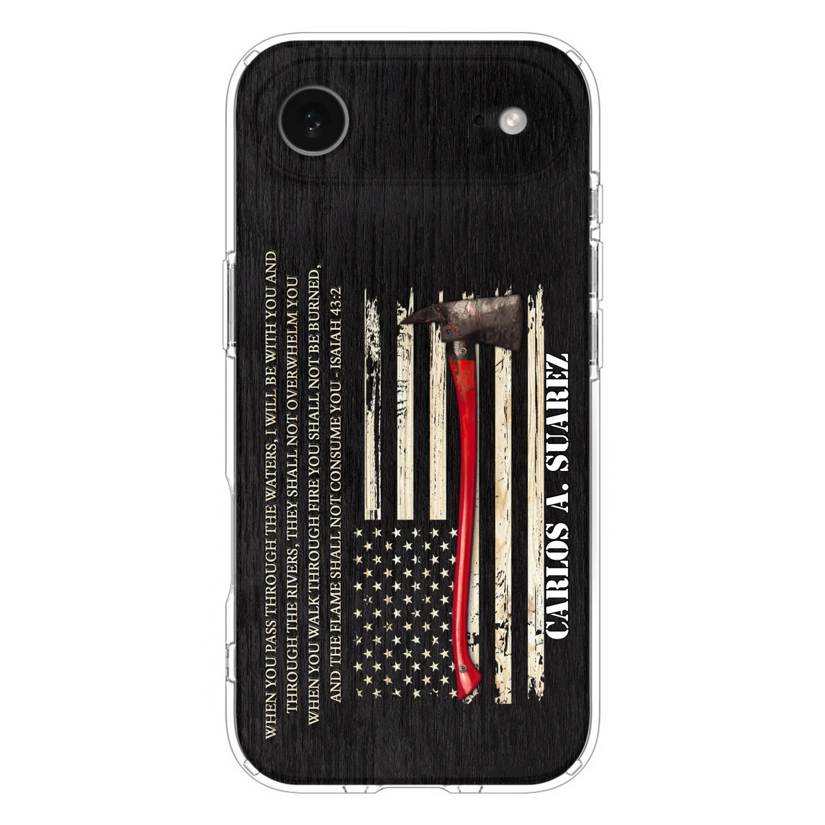 Custom Personalized Firefighter Phone Case - Father's Day Gift Idea for Firefighter - When You Pass Through The Waters I Will Be With You - Case for iPhone/Samsung