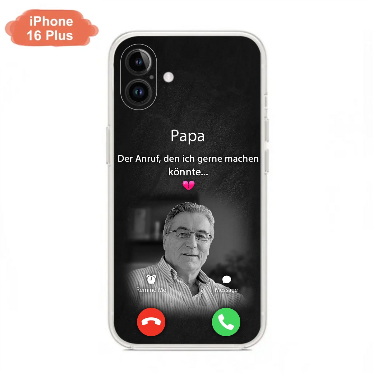 Personalisierte Handyhülle - Foto hochladen - Gedenkgeschenk für Mama/ Papa - Der Anruf, den ich gerne machen könnte - Handyhülle für iPhone/Samsung