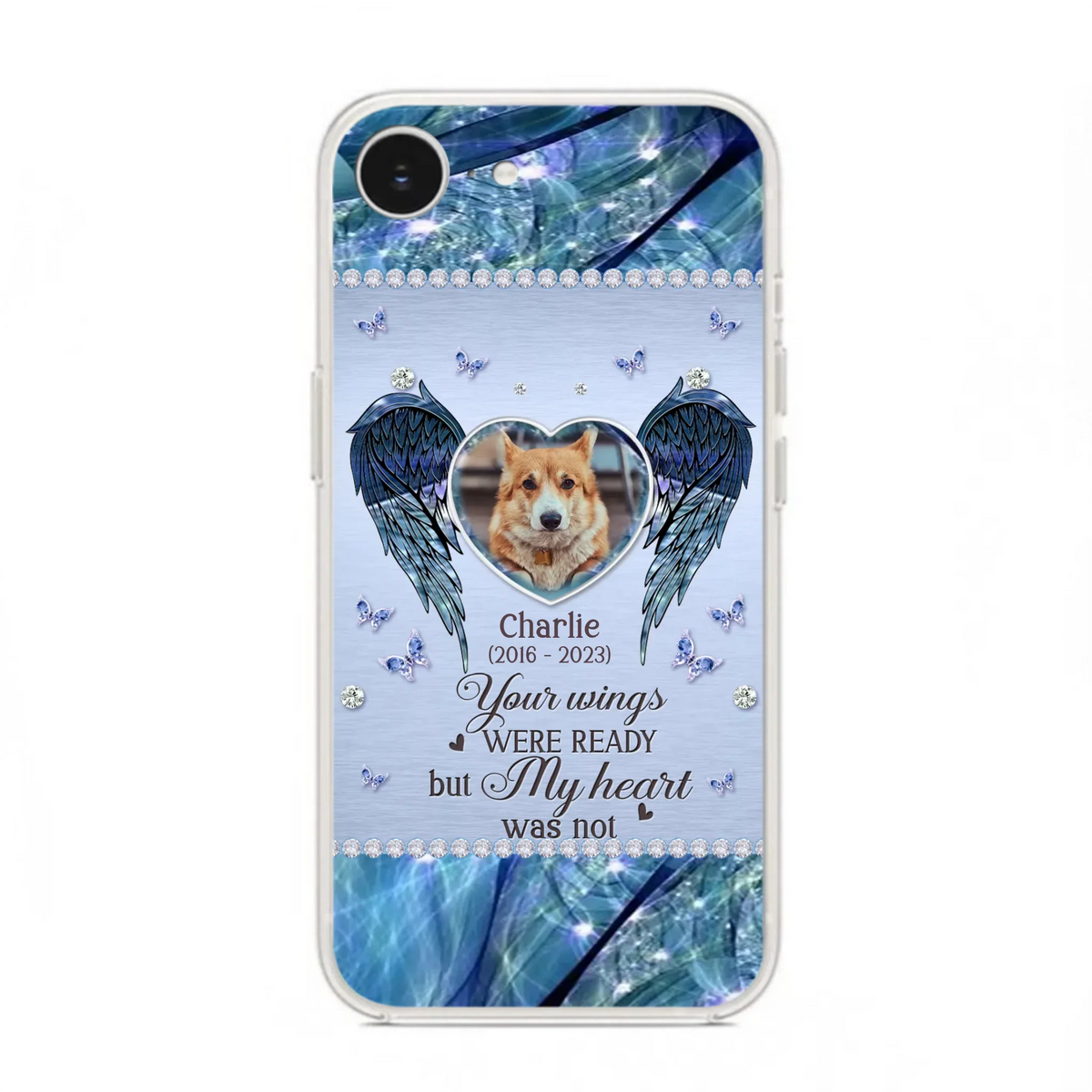 Personalized Memorial Pet Phone Case - Upload Photo - Memorial Gift Idea For Pet Lovers - Your Wings Were Ready But My Heart Was Not - Case For iPhone/Samsung