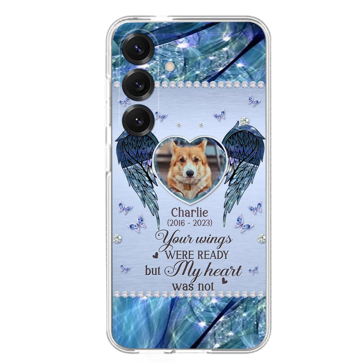 Personalized Memorial Pet Phone Case - Upload Photo - Memorial Gift Idea For Pet Lovers - Your Wings Were Ready But My Heart Was Not - Case For iPhone/Samsung