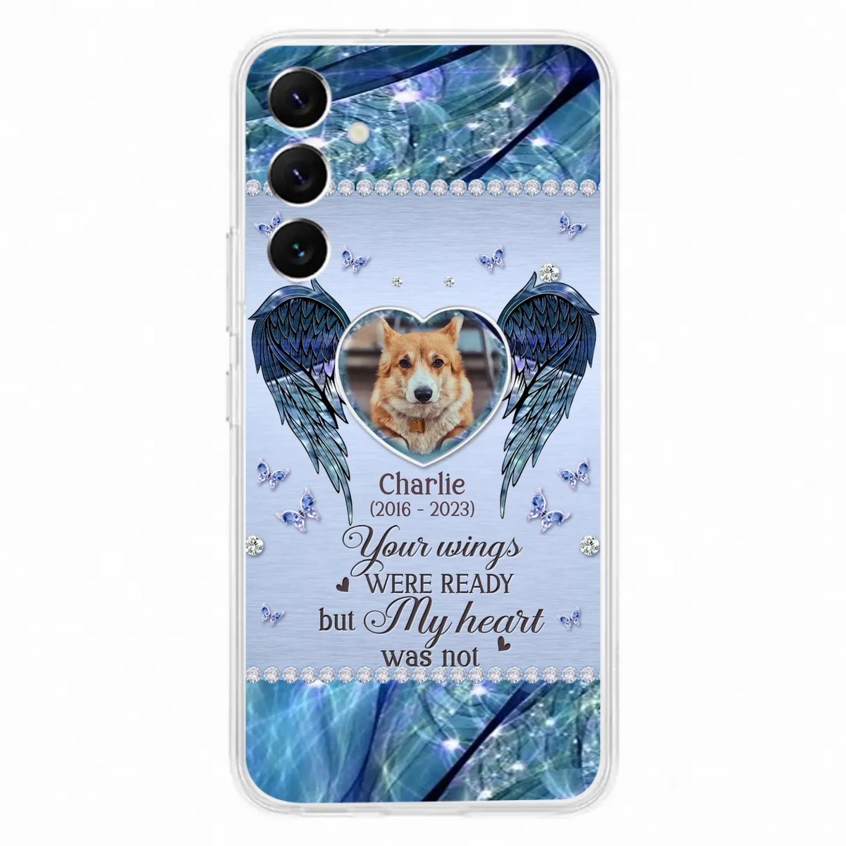 Personalized Memorial Pet Phone Case - Upload Photo - Memorial Gift Idea For Pet Lovers - Your Wings Were Ready But My Heart Was Not - Case For iPhone/Samsung