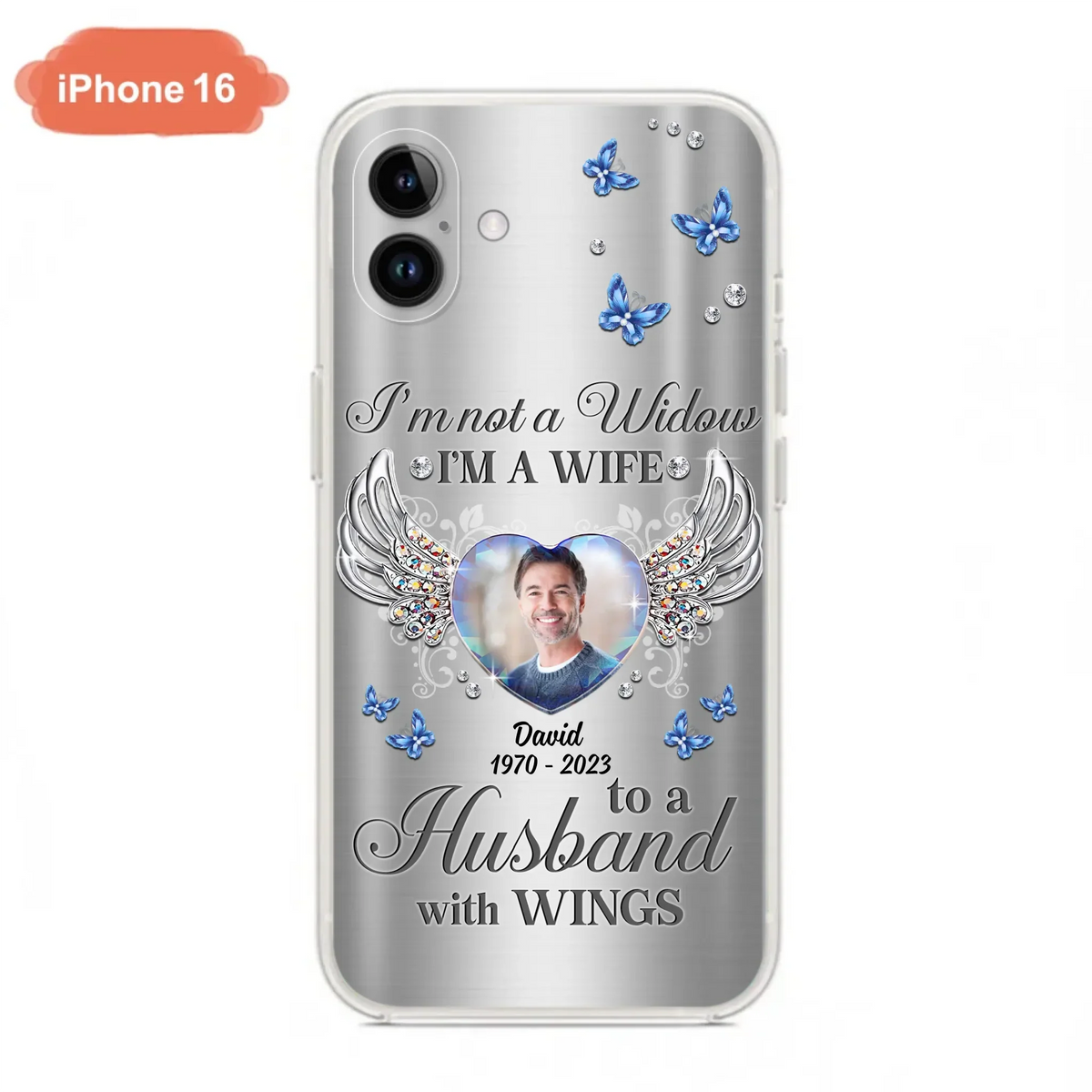 Personalized Memorial Husband Phone Case - Memorial Gift Idea - I'm Not A Widow I'm A Wife To A Husband With Wings - Case For iPhone/Samsung