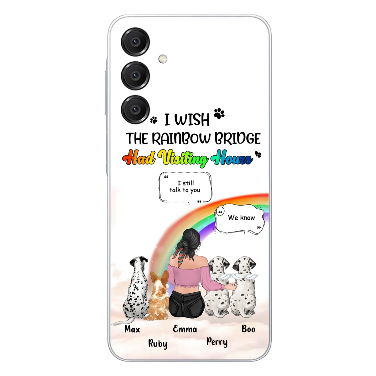 Personalized Pet Mom Phone Case - Upto 4 Pets - Memorial Gift Idea for Dog/Cat Lovers - I Wish The Rainbow Bridge Had Visiting Hours - Case for iPhone/Samsung