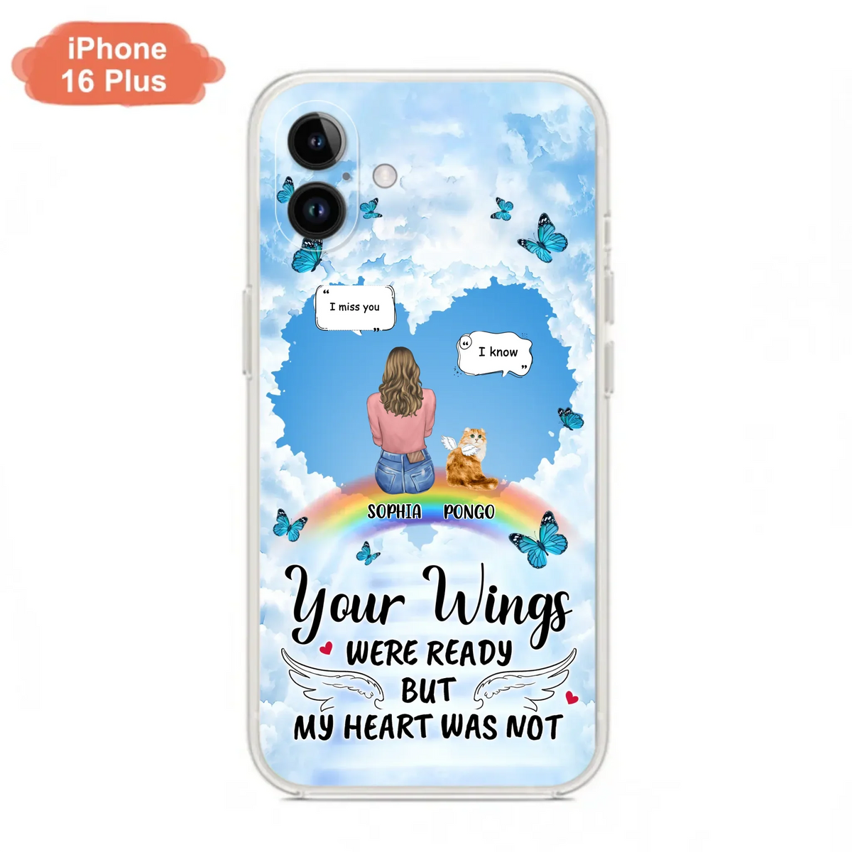 Personalized Memorial Pet Phone Case - Gift Idea For Dog/Cat/Rabbits Owners - Upto 3 Pets - Your Wings Were Ready But My Heart Was Not - Case For iPhone/Samsung