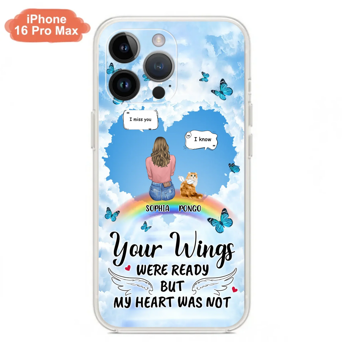 Personalized Memorial Pet Phone Case - Gift Idea For Dog/Cat/Rabbits Owners - Upto 3 Pets - Your Wings Were Ready But My Heart Was Not - Case For iPhone/Samsung