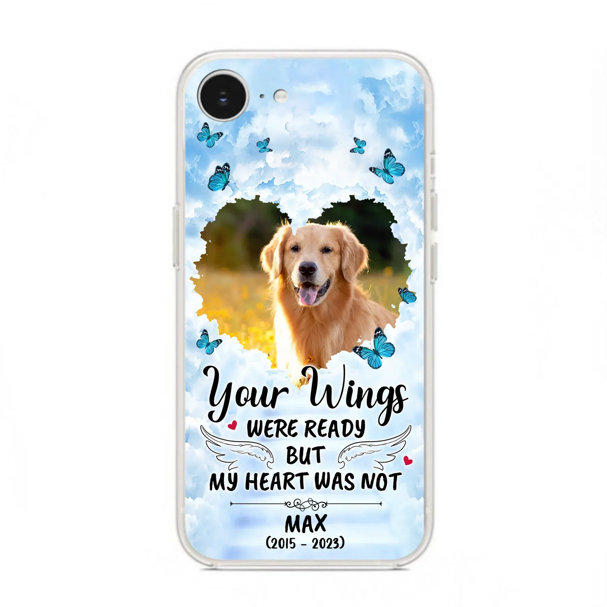 Custom Personalized Memorial iPhone/ Samsung Case - Upload Photo - Memorial Gift Idea For Family Member/ Pet Lover - Your Wings Were Ready But My Heart Was Not