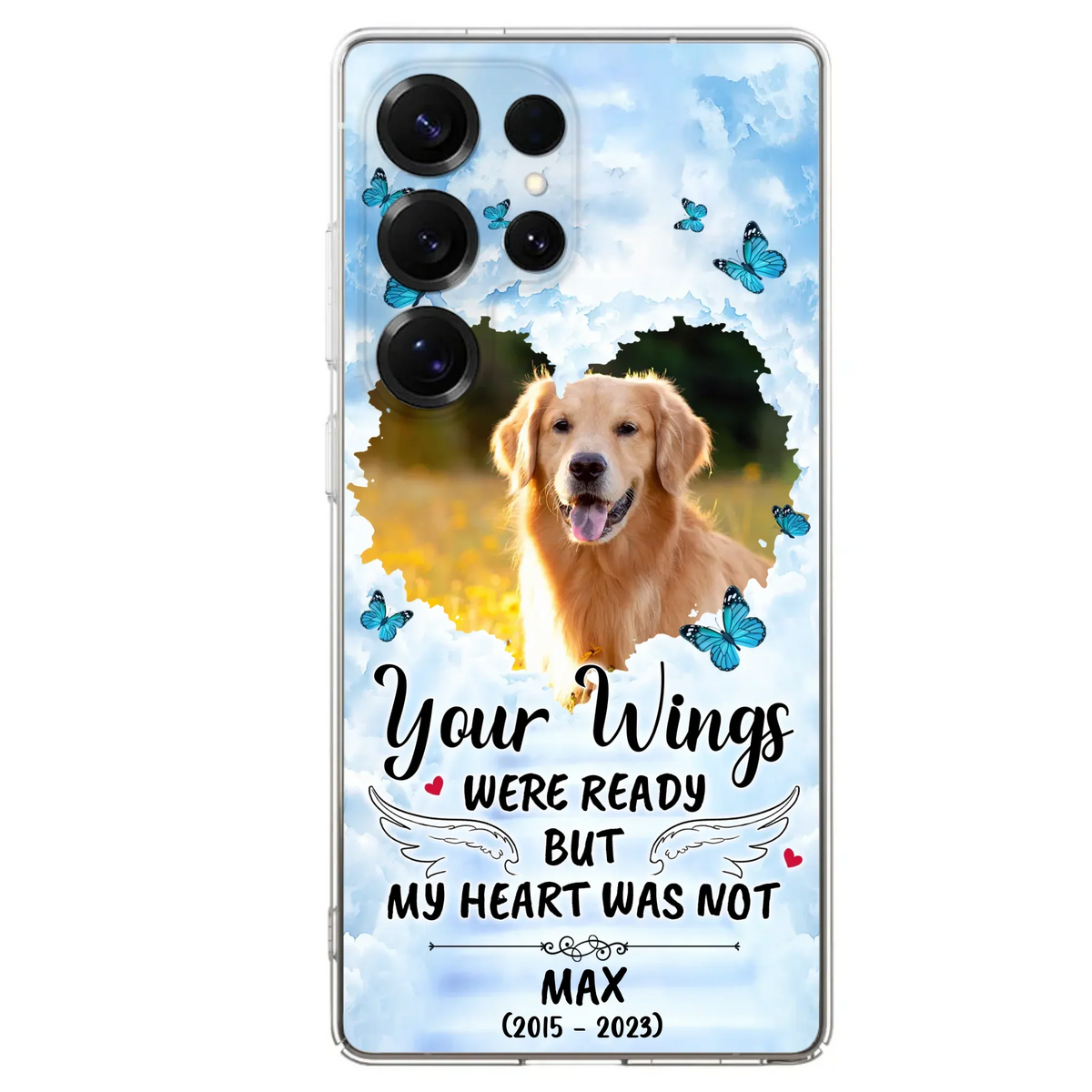 Custom Personalized Memorial iPhone/ Samsung Case - Upload Photo - Memorial Gift Idea For Family Member/ Pet Lover - Your Wings Were Ready But My Heart Was Not