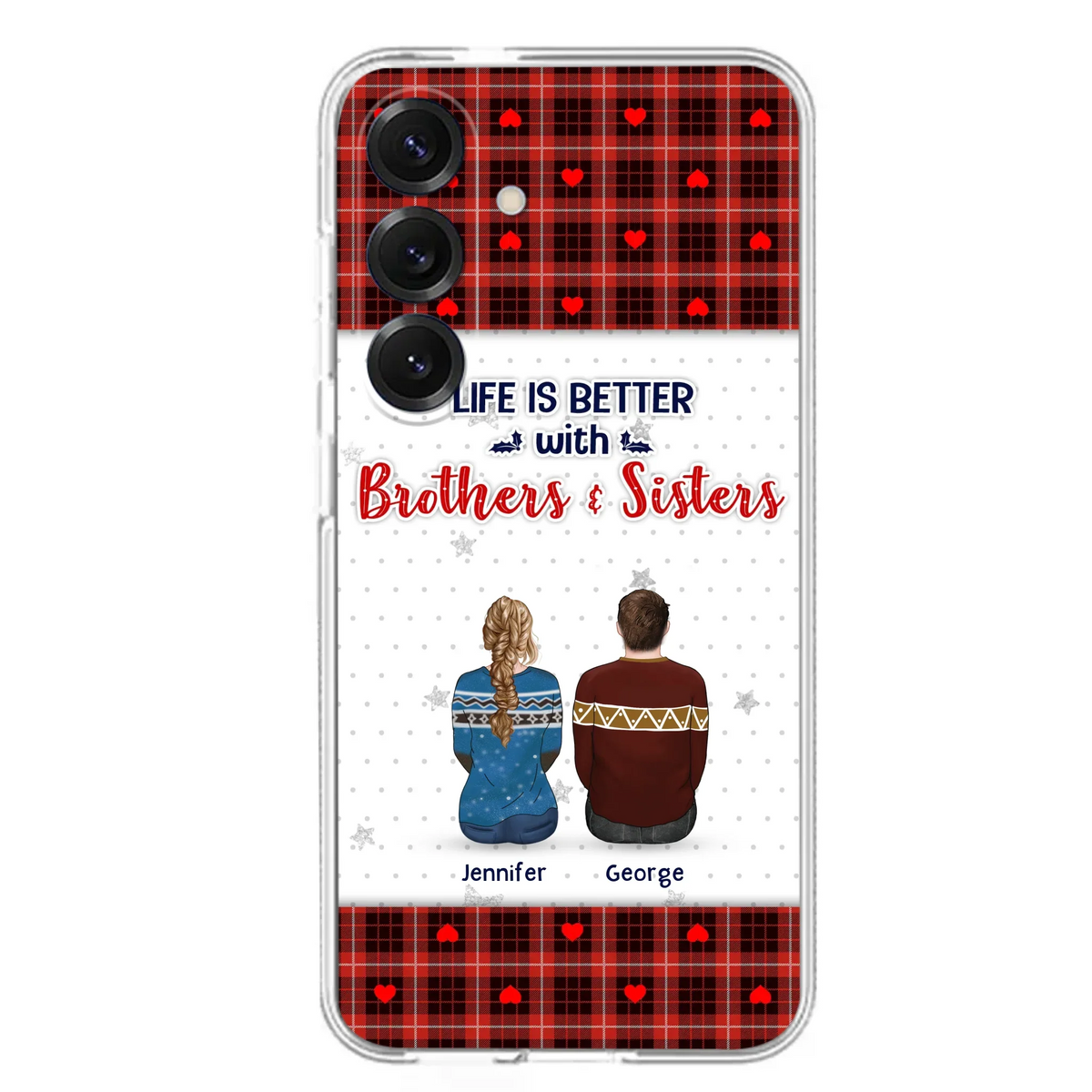 Custom Personalized Brothers Sisters Phone Case - Upto 10 People - Christmas Gift Idea For Siblings/ Family - Life Is Better With Brothers & Sisters - Case For iPhone And Samsung
