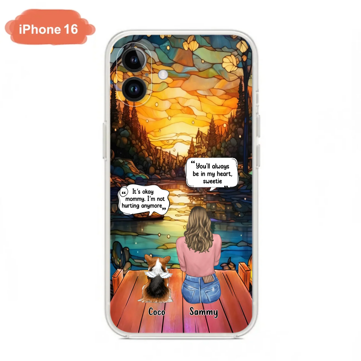 Personalized Memorial Pet Phone Case - Memorial Gift Idea For Dog/Cat/Rabbits Owners - You'll Always Be In My Heart, Sweetie - Case For iPhone/Samsung