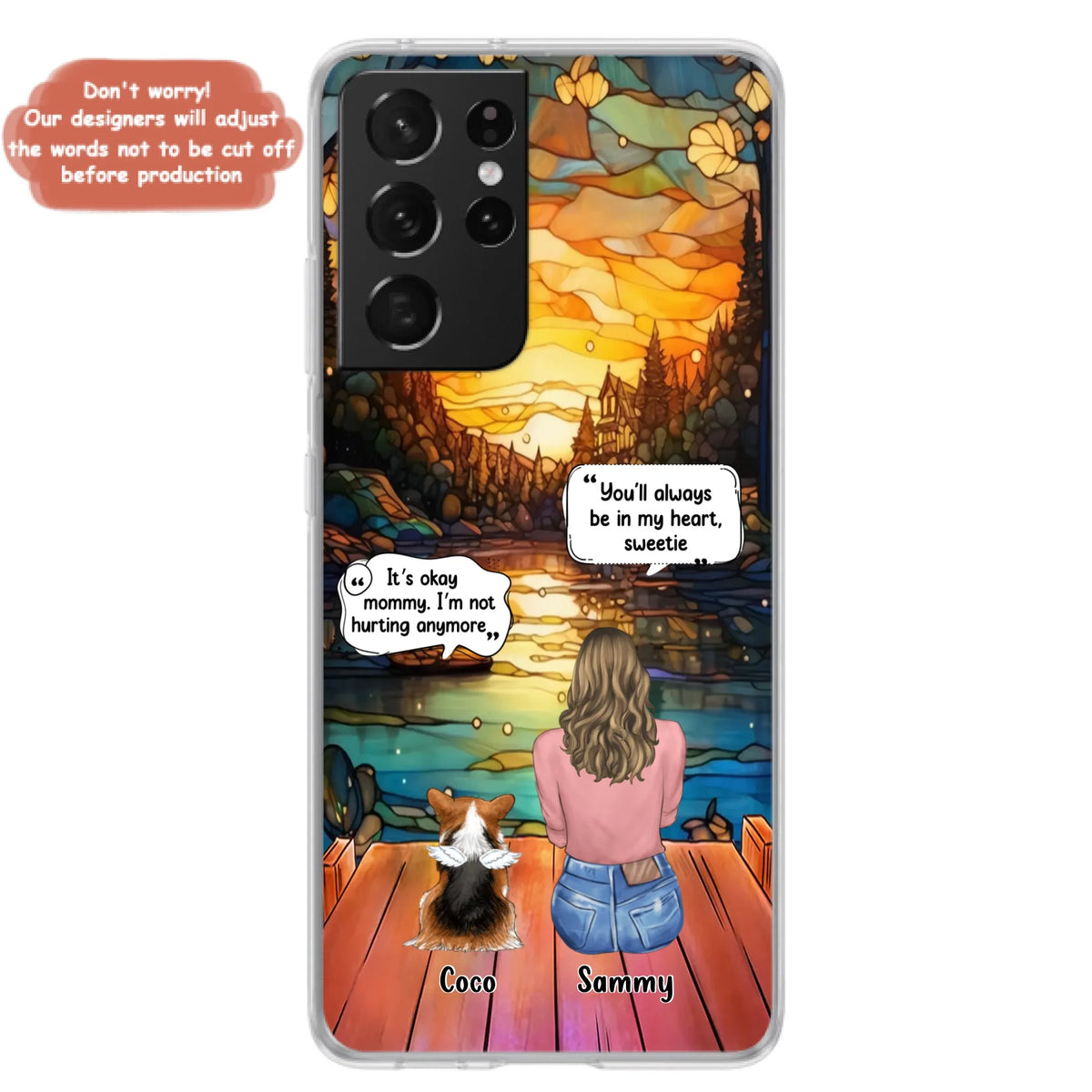 Personalized Memorial Pet Phone Case - Memorial Gift Idea For Dog/Cat/Rabbits Owners - You'll Always Be In My Heart, Sweetie - Case For iPhone/Samsung