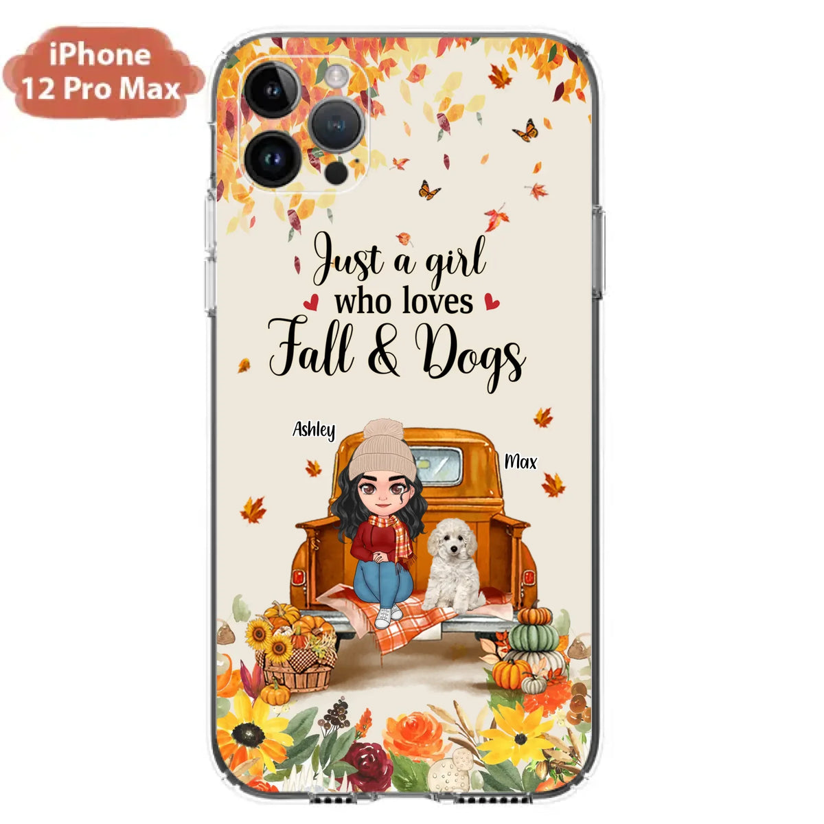 Custom Personalized Dog Mom Autumn Phone Case - Gift Idea For Dog Owners - Upto 5 Dogs -  Case For iPhone/Samsung - Just A Girl Who Loves Fall & Dogs