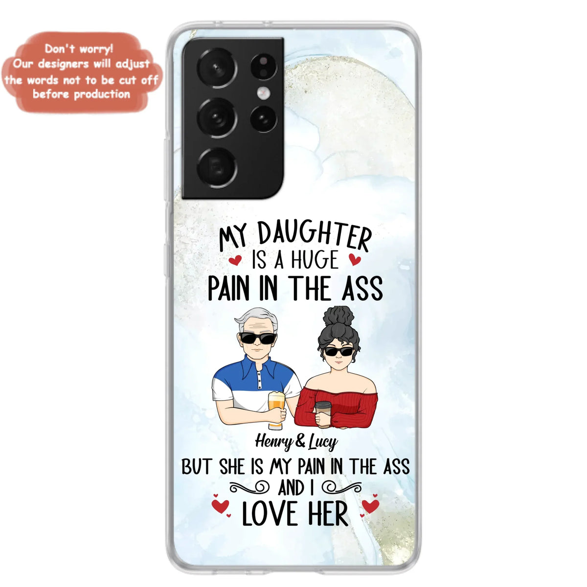 Custom Personalized Dad And Daughter Phone Case - Gift Idea For Dad/ Father's Day/Birthday - My Daughter Is A Huge Pain In The Ass - Case For iPhone And Samsung