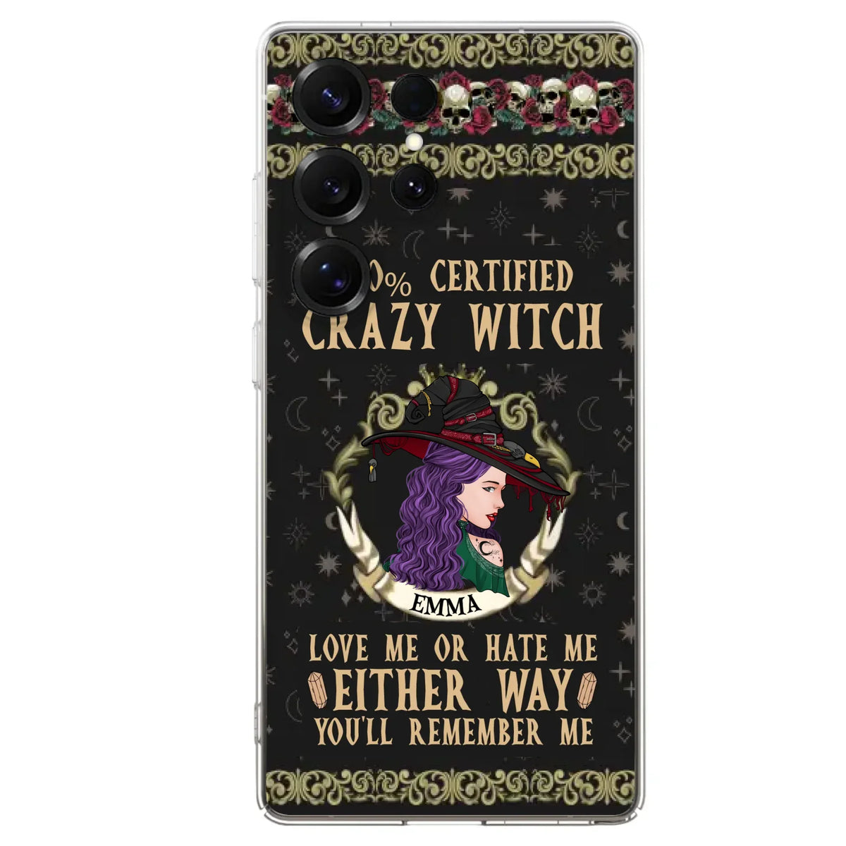 Personalized Witch Phone Case - Gift Idea For Halloween/ Witch - 100% Certified Crazy Witch Love Me Or Hate Me Either Way You'll Remember Me - Case For iPhone/Samsung