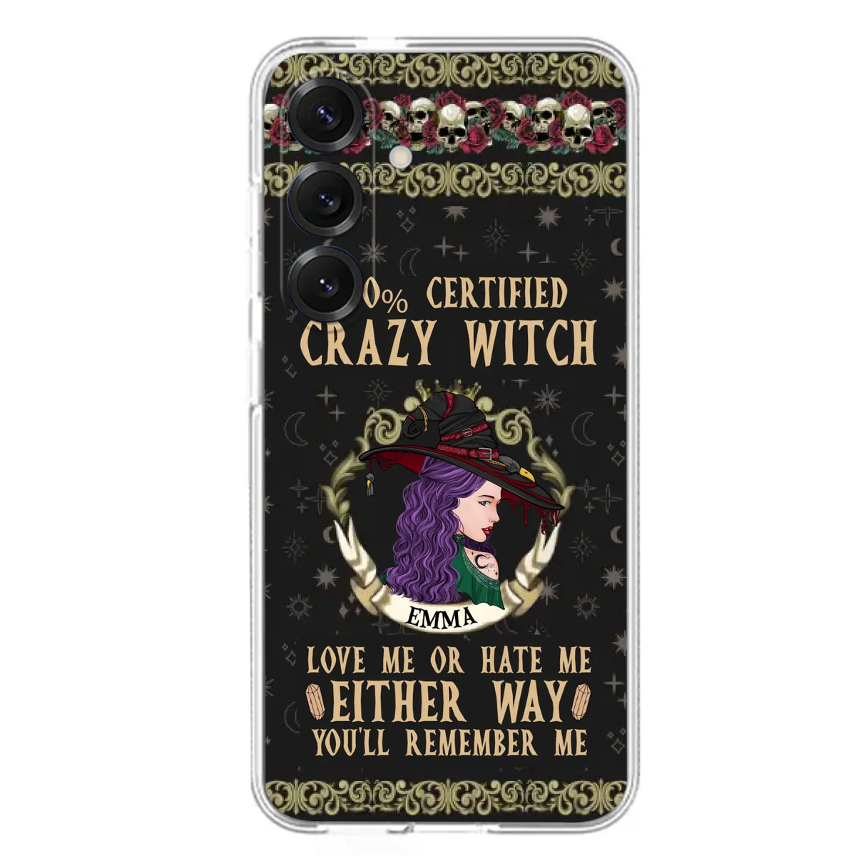 Personalized Witch Phone Case - Gift Idea For Halloween/ Witch - 100% Certified Crazy Witch Love Me Or Hate Me Either Way You'll Remember Me - Case For iPhone/Samsung