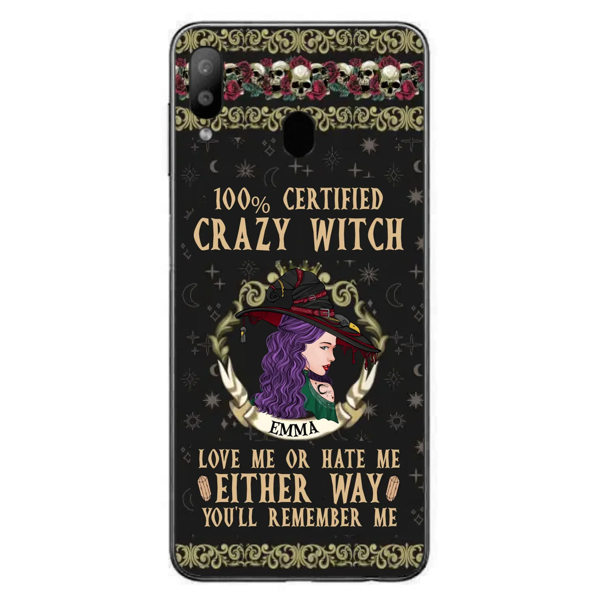 Personalized Witch Phone Case - Gift Idea For Halloween/ Witch - 100% Certified Crazy Witch Love Me Or Hate Me Either Way You'll Remember Me - Case For iPhone/Samsung