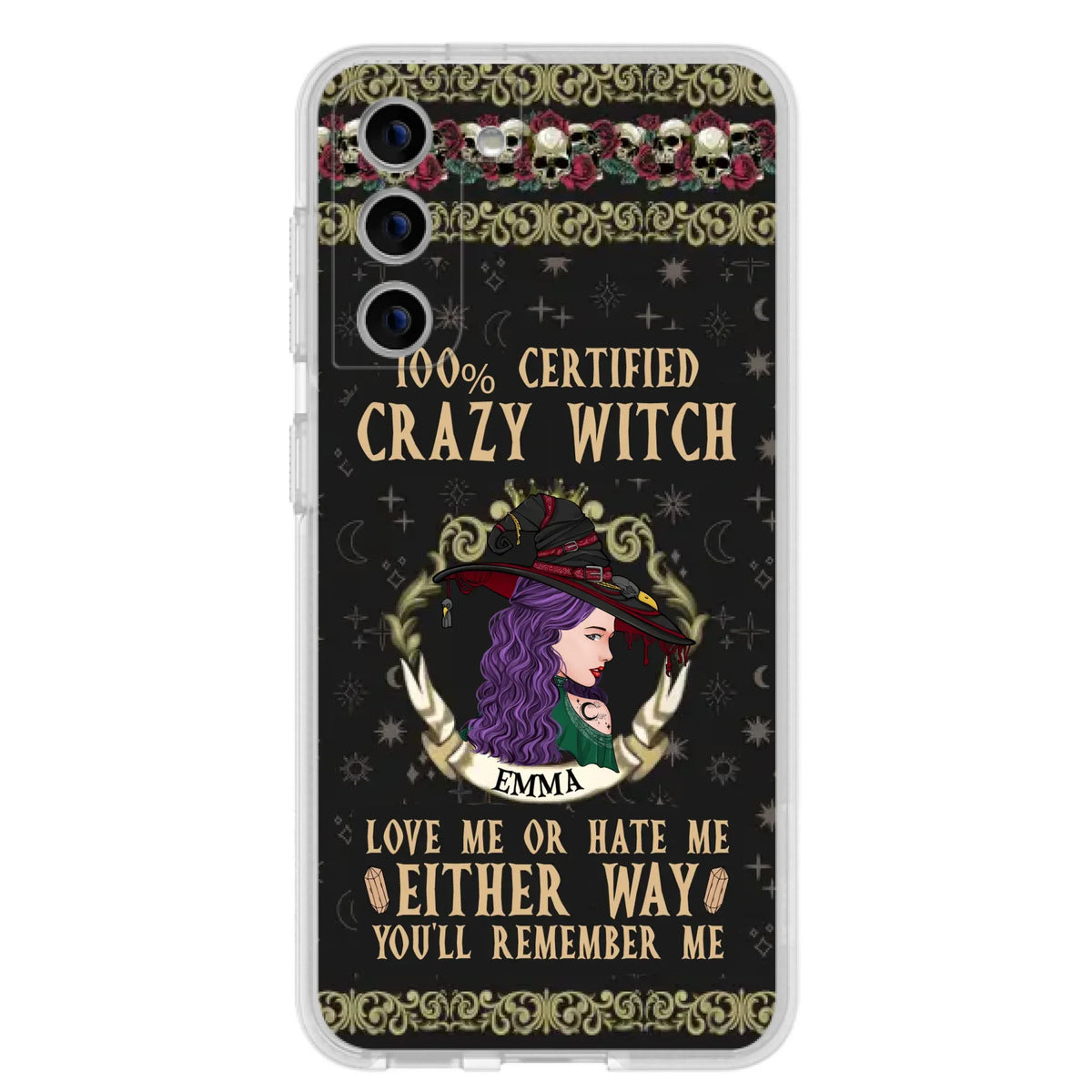 Personalized Witch Phone Case - Gift Idea For Halloween/ Witch - 100% Certified Crazy Witch Love Me Or Hate Me Either Way You'll Remember Me - Case For iPhone/Samsung