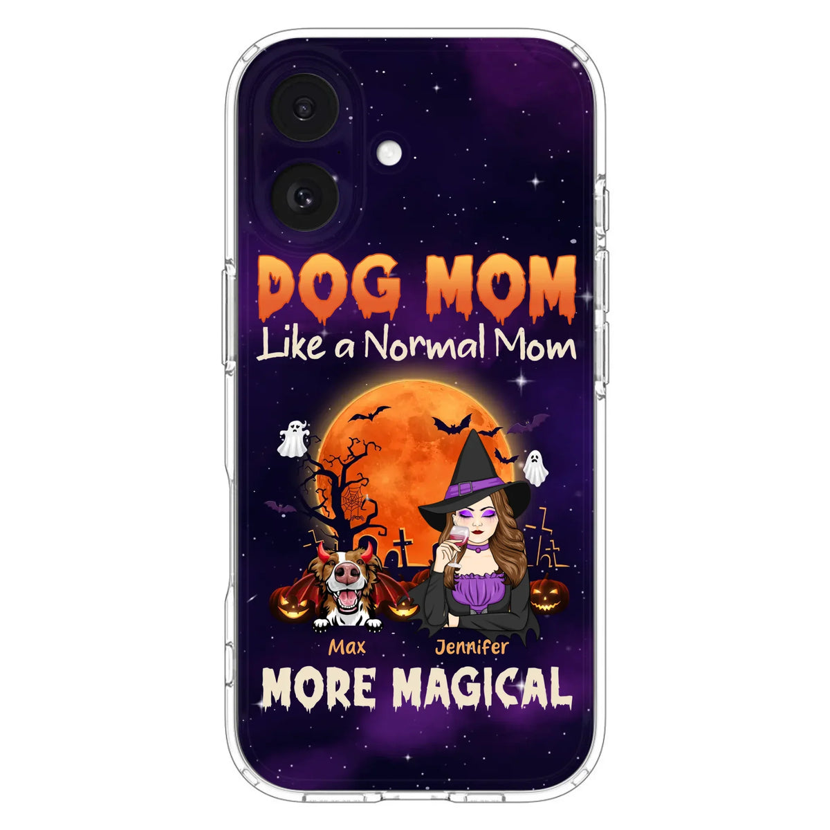 Custom Personalized Witch Dog/Cat Mom Phone Case - Halloween Gift Idea For Dog Cat Lover - Dog Mom Like A Normal Mom More Magical - Case For iPhone/Samsung
