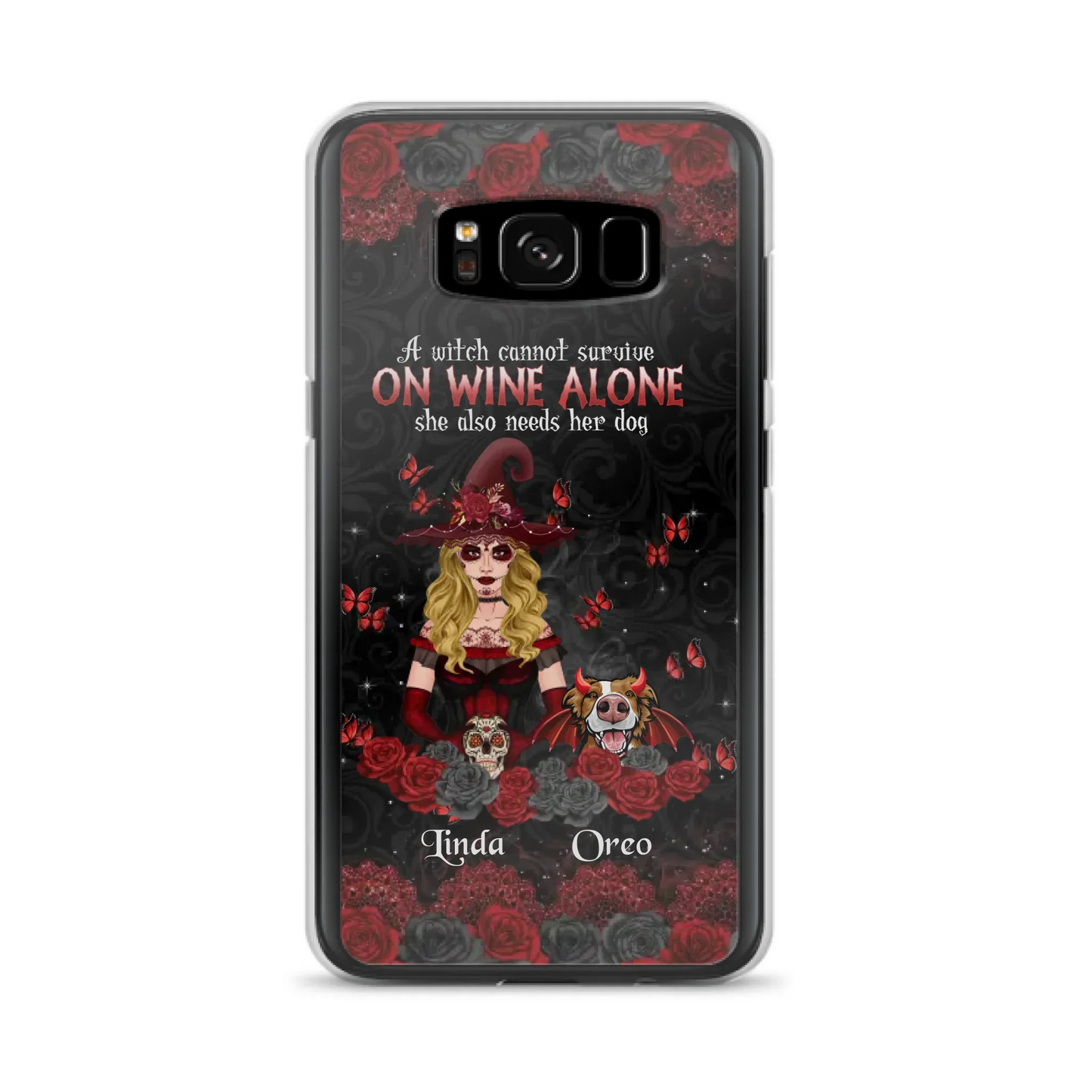 Personalized Witch Phone Case - Halloween Gift Idea for Witch Lovers/Pet Lovers - A Witch Can Not Survive On Wine Alone She Also Needs Her Dog - Case For iPhone/Samsung
