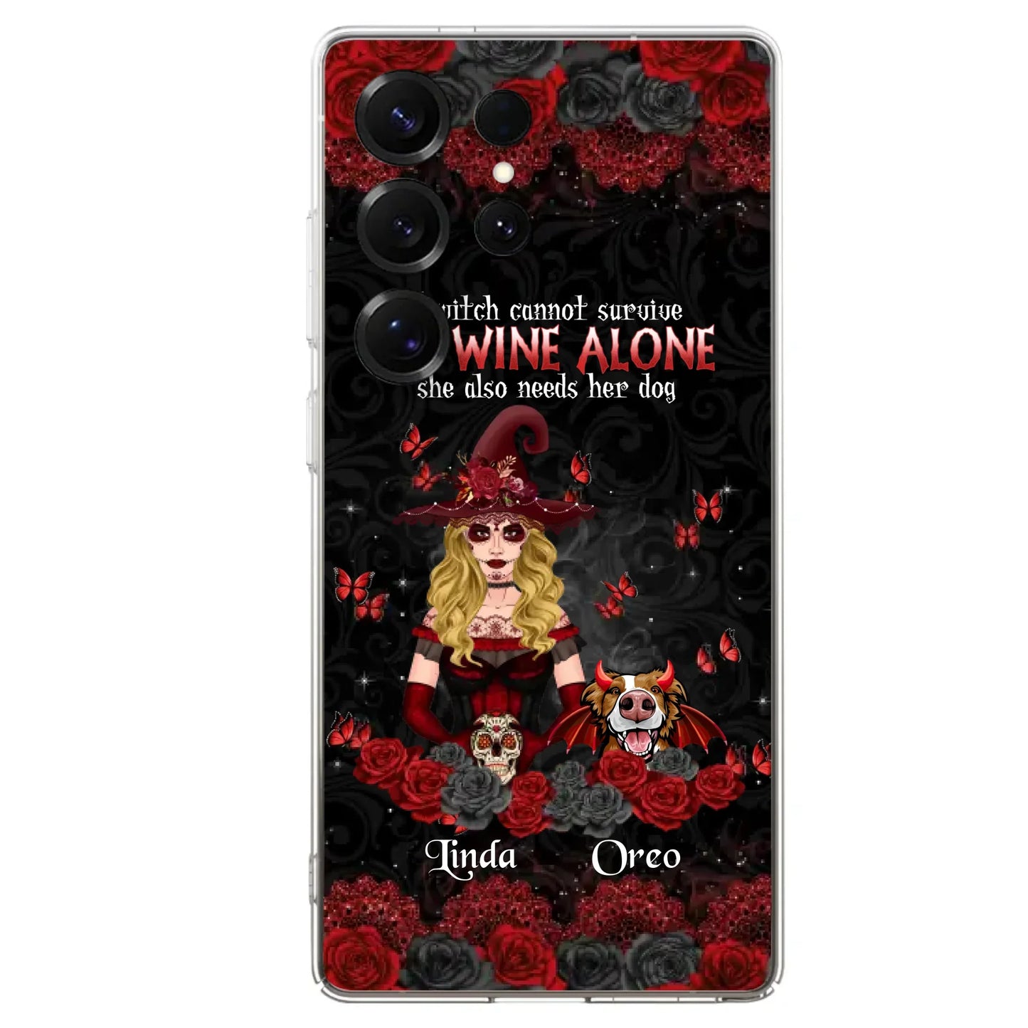 Personalized Witch Phone Case - Halloween Gift Idea for Witch Lovers/Pet Lovers - A Witch Can Not Survive On Wine Alone She Also Needs Her Dog - Case For iPhone/Samsung