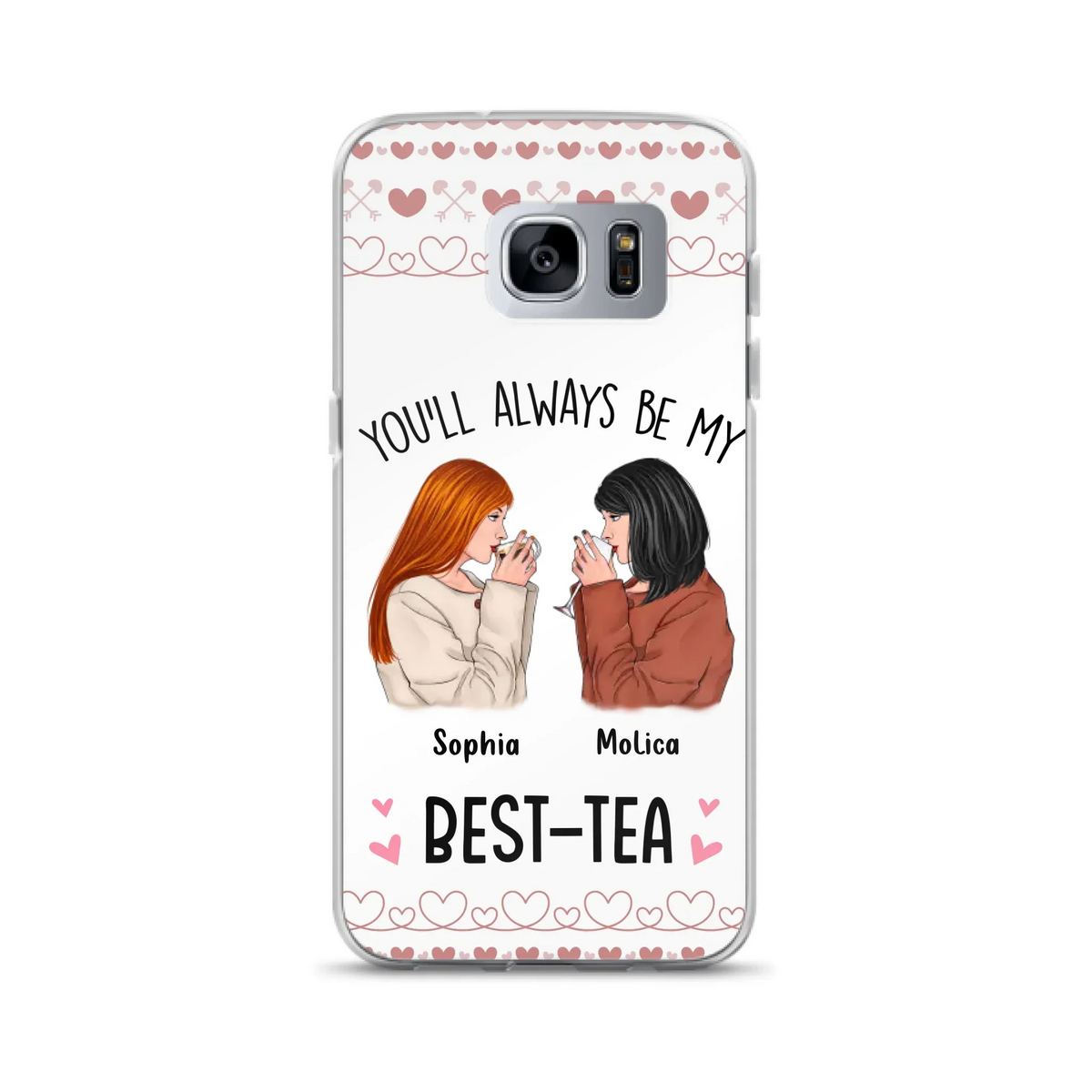 Personalized Friends Phone Case - Gift Idea for Friends/Besties - You'll Always Be My Best - Tea - Case For iPhone/Samsung