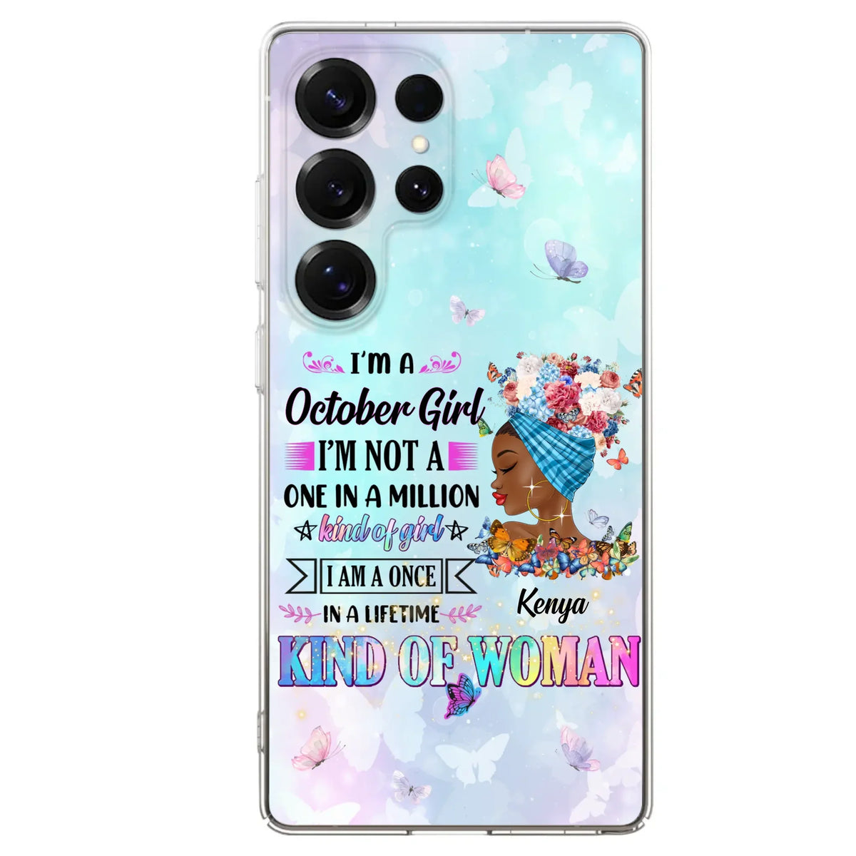 Custom Personalized Birthday Girl Phone Case - Gift Idea For Birthday - I'm A October Girl I'm Not A One In A Million Kind Of Girl - Case For iPhone/Samsung