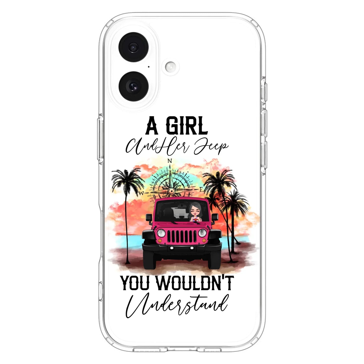 Custom Personalized Jeep Girl Phone Case - Gift Idea For Jeep/ Off-road Lovers - A Girl And Her Jeep You Wouldn't Understand - Case for iPhone/Samsung
