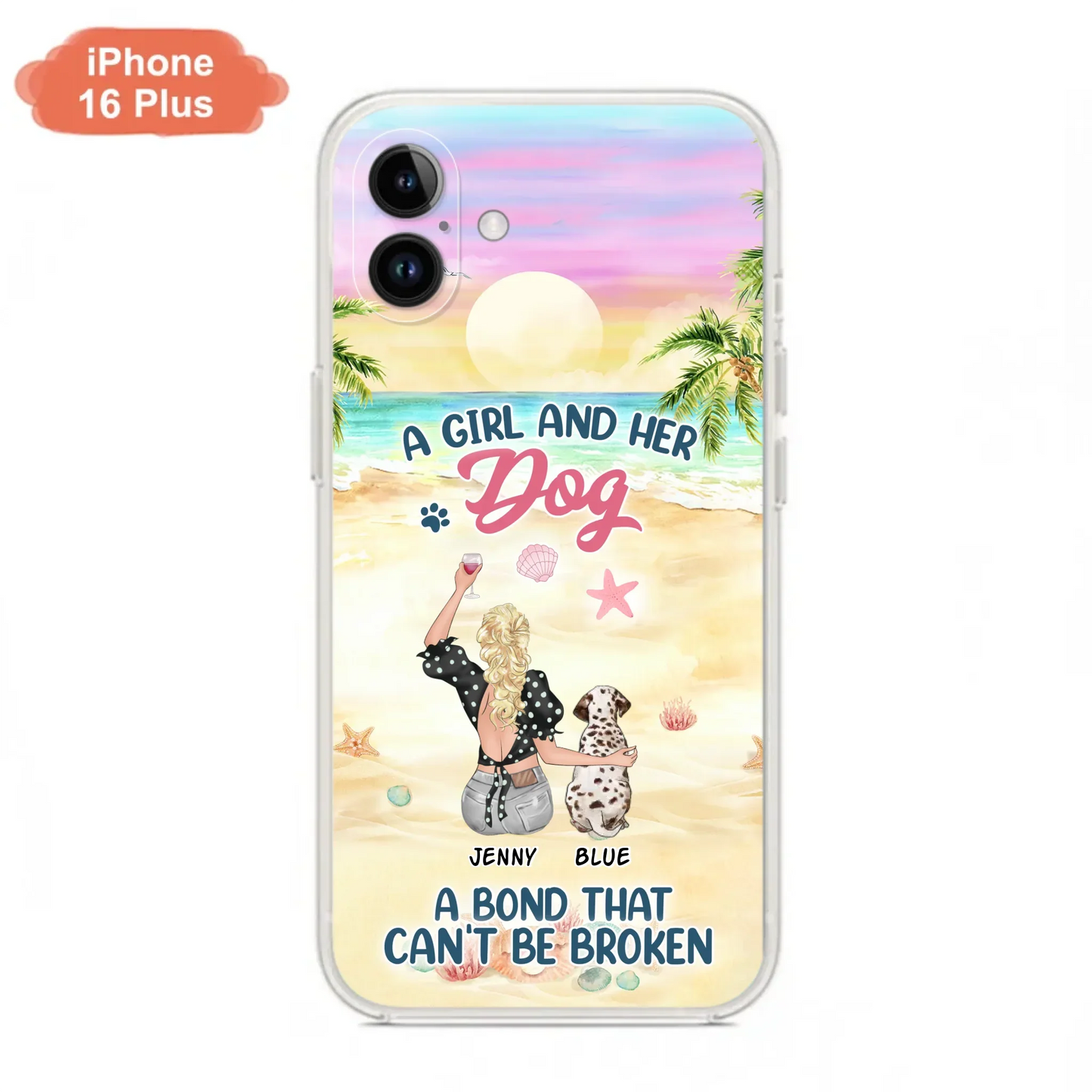 Custom Personalized Dog Mom Phone Case - Upto 6 Dogs - Gift Idea for Dog Lovers - A Girl And Her Dog A Bond That Can't Be Broken - Case for iPhone/Samsung