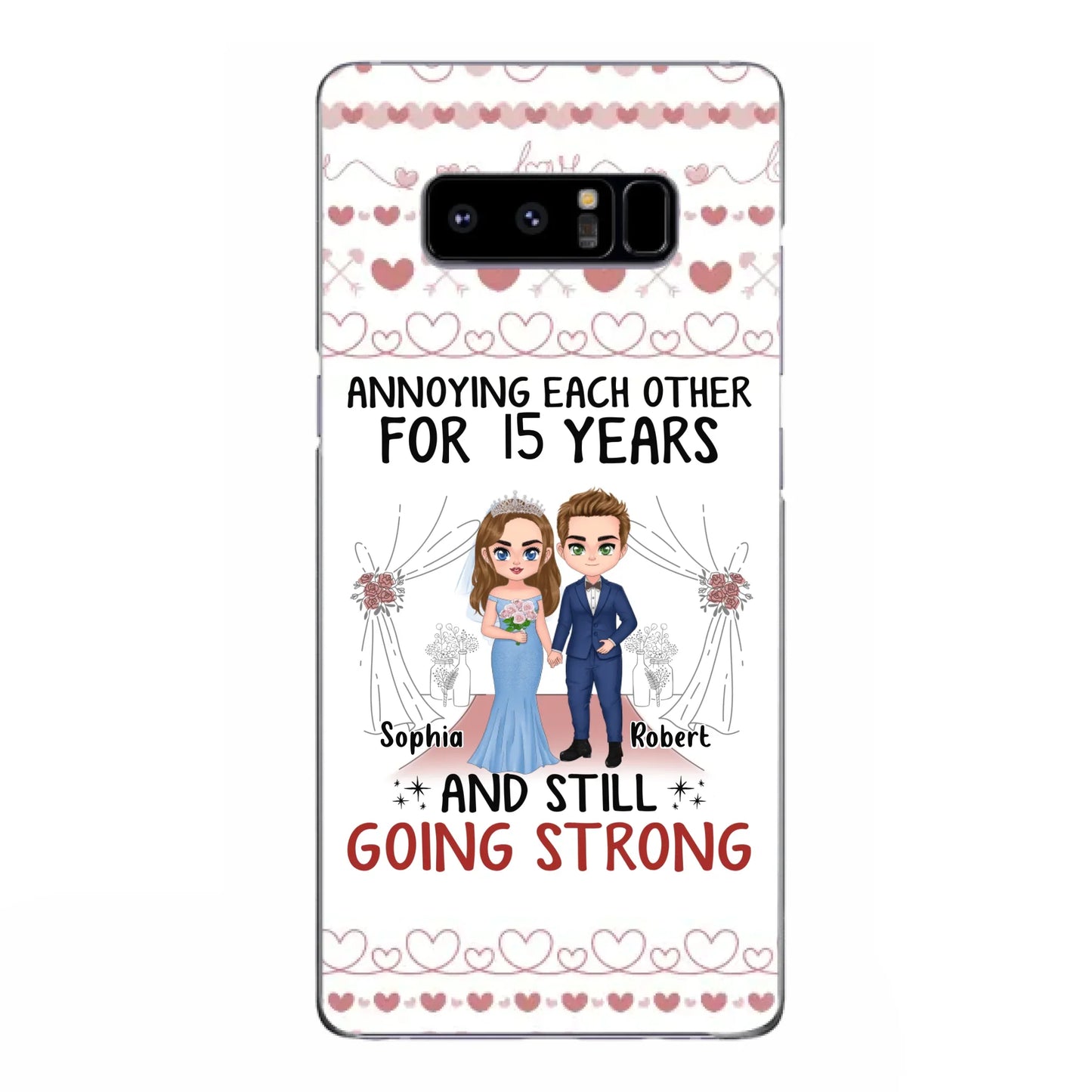 Custom Personalized Chibi Couple Phone Case - Best Gift Idea For Couple/Husband/Father's Day - Annoying Each Other For 15 Years And Still Going Strong - Case For iPhone/Samsung