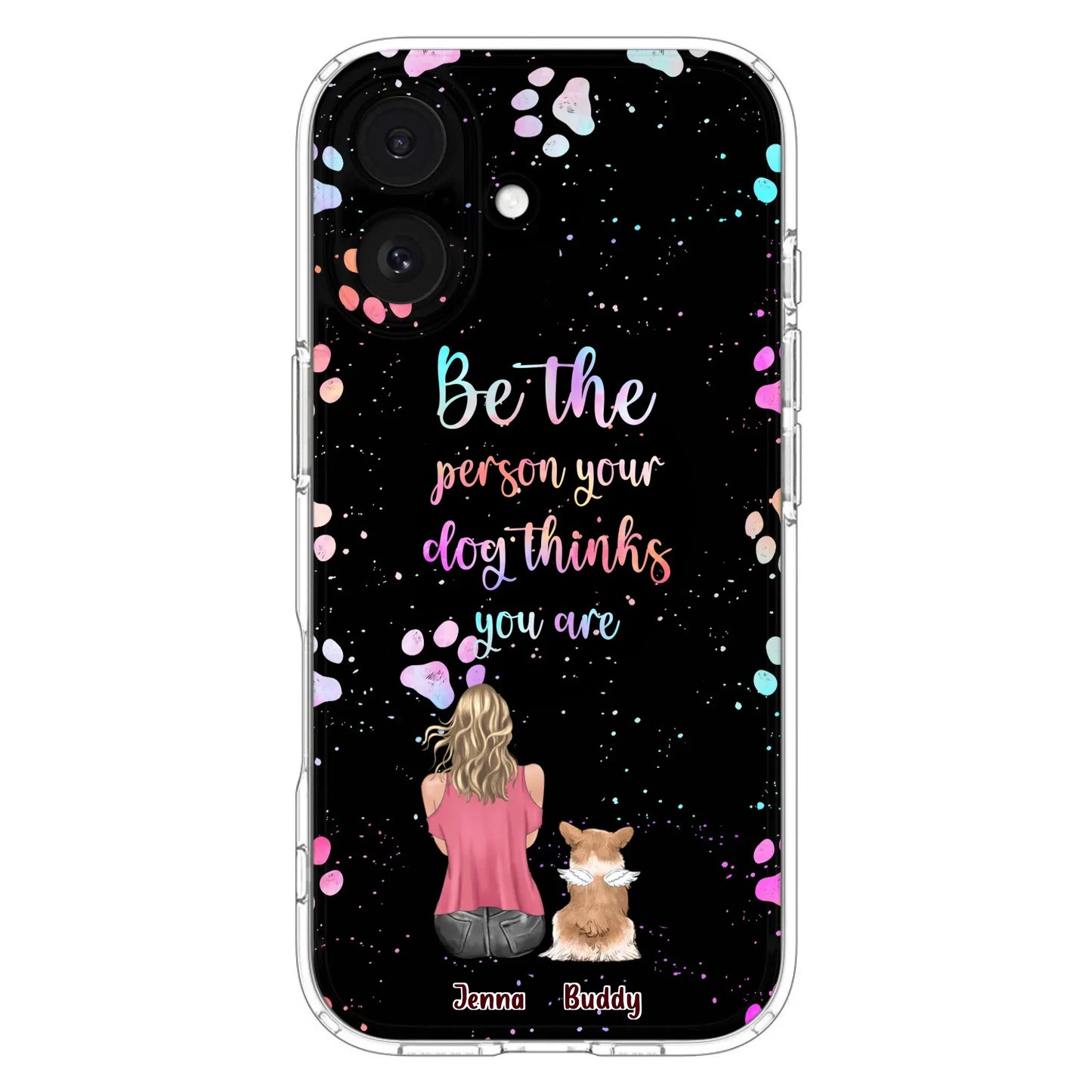 Custom Personalized Dog Mom Phone Case - Upto 5 Dogs - Gift Idea For Dog Lovers - Be The Person Your Dog Thinks You Are - Case for iPhone/Samsung