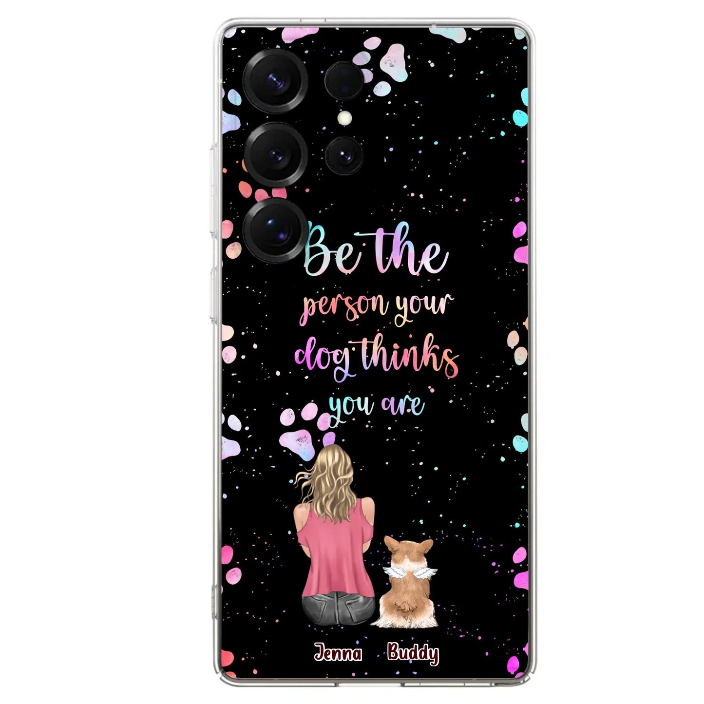 Custom Personalized Dog Mom Phone Case - Upto 5 Dogs - Gift Idea For Dog Lovers - Be The Person Your Dog Thinks You Are - Case for iPhone/Samsung