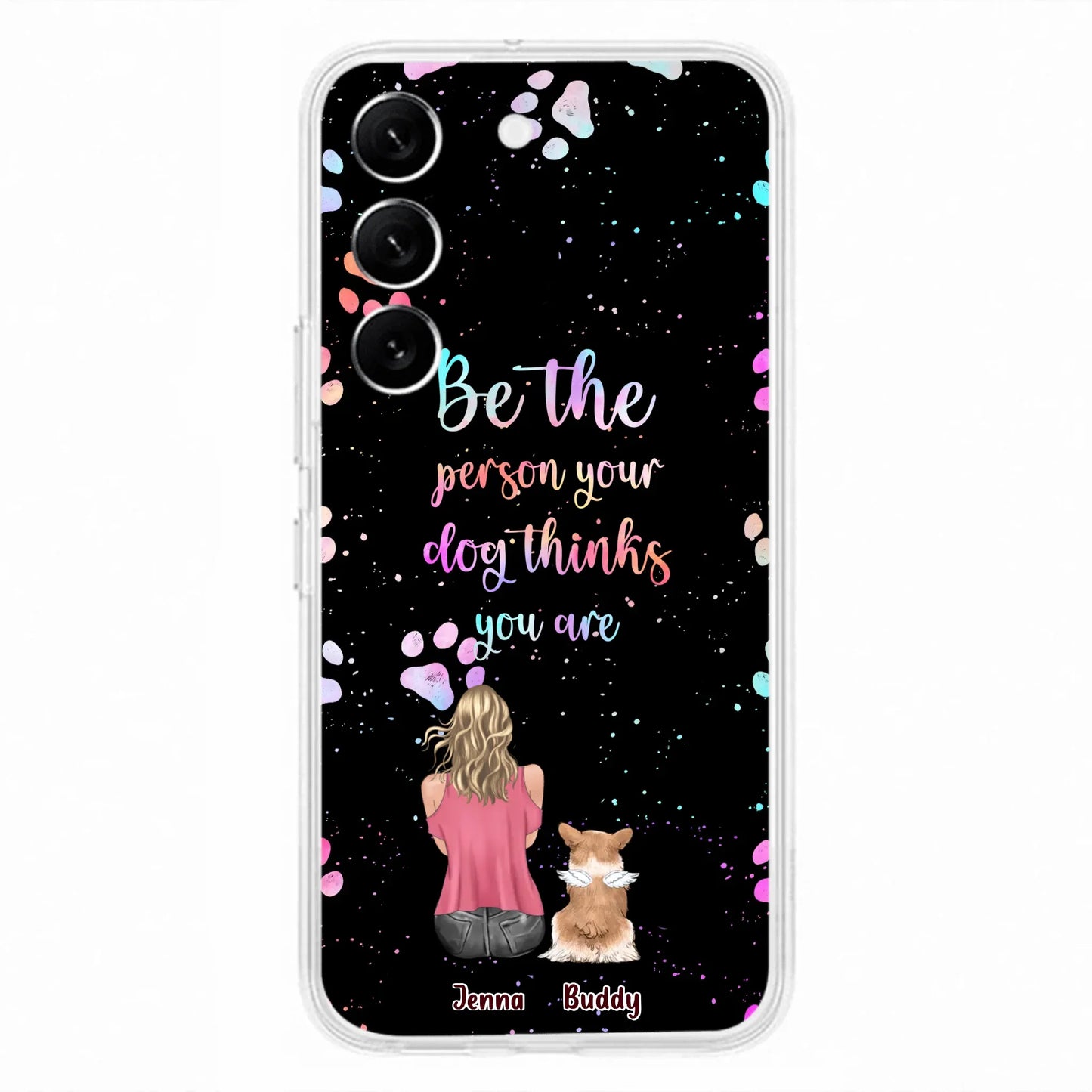 Custom Personalized Dog Mom Phone Case - Upto 5 Dogs - Gift Idea For Dog Lovers - Be The Person Your Dog Thinks You Are - Case for iPhone/Samsung