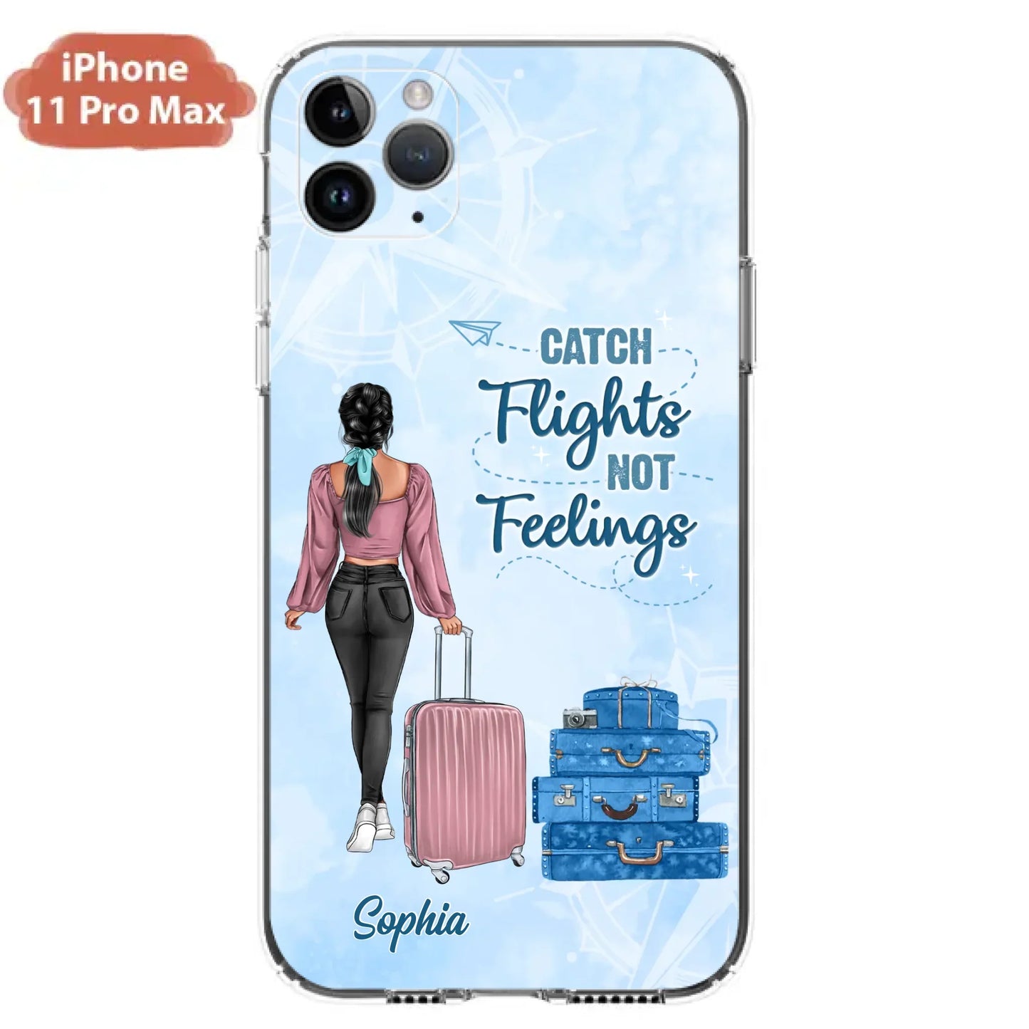 Custom Personalized Traveling Girl Phone Case - Gift Idea For Traveling Lovers/Girl - Catch Flights Not Feelings - Cases For iPhone/Samsung
