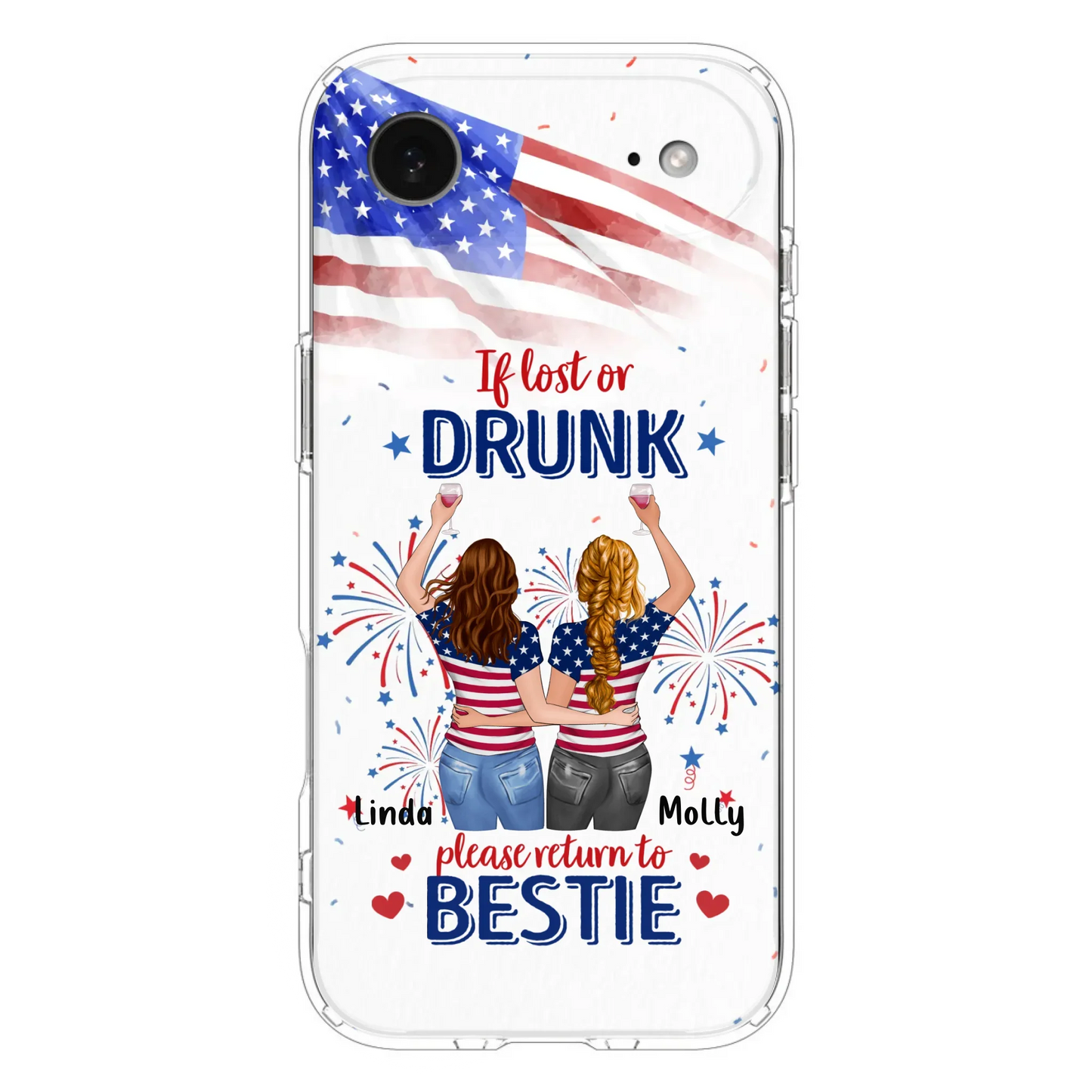 Custom Personalized Friend's 4th Of July iPhone/Samsung Case - Gift Idea For Friends/ Besties/ Sister On Independence Day - Up to 4 Girls - If Lost Or Drunk Please Return To Bestie