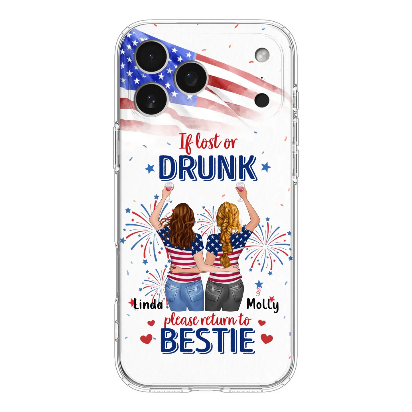 Custom Personalized Friend's 4th Of July iPhone/Samsung Case - Gift Idea For Friends/ Besties/ Sister On Independence Day - Up to 4 Girls - If Lost Or Drunk Please Return To Bestie