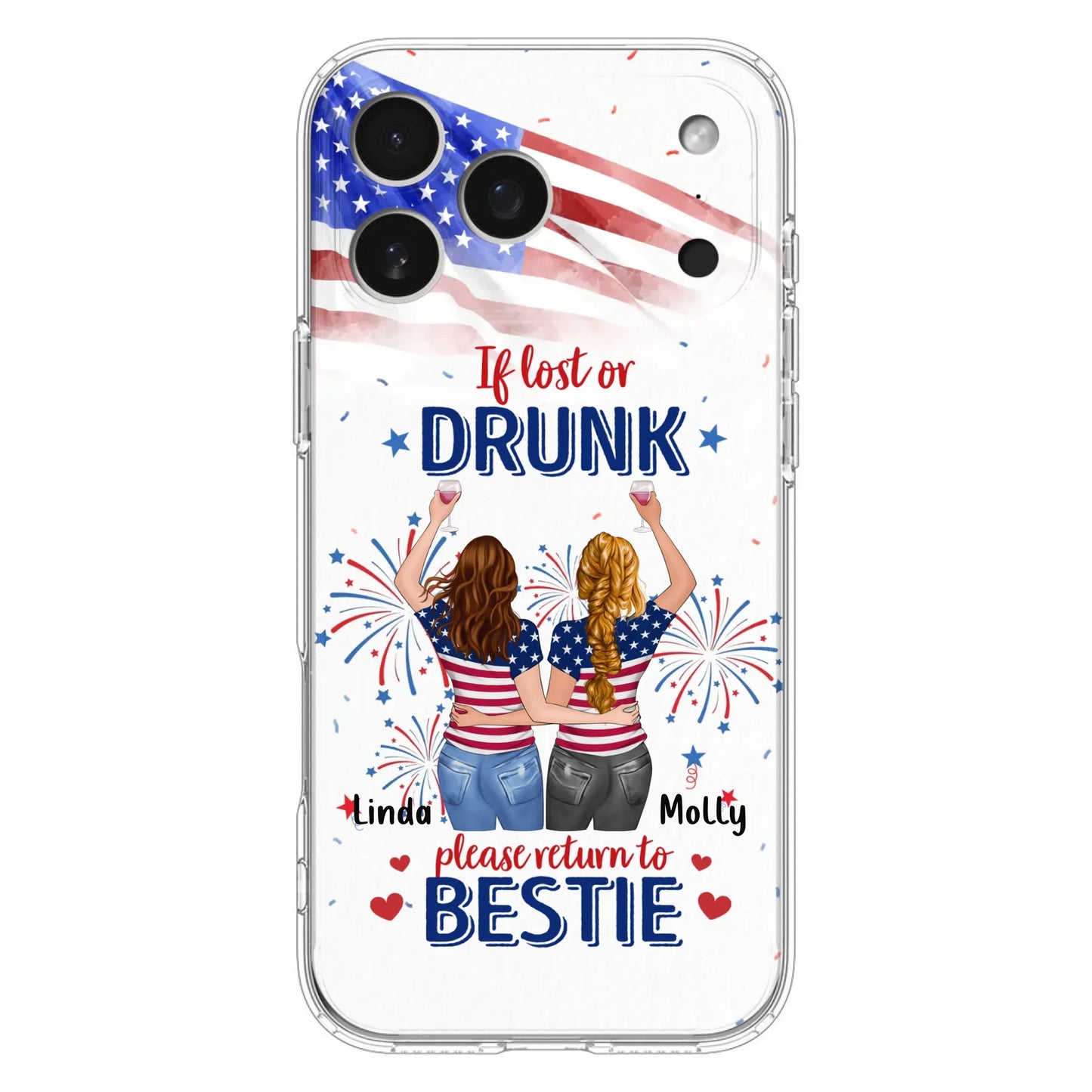 Custom Personalized Friend's 4th Of July iPhone/Samsung Case - Gift Idea For Friends/ Besties/ Sister On Independence Day - Up to 4 Girls - If Lost Or Drunk Please Return To Bestie