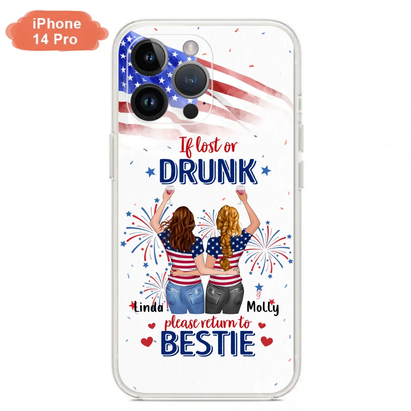 Custom Personalized Friend's 4th Of July iPhone/Samsung Case - Gift Idea For Friends/ Besties/ Sister On Independence Day - Up to 4 Girls - If Lost Or Drunk Please Return To Bestie