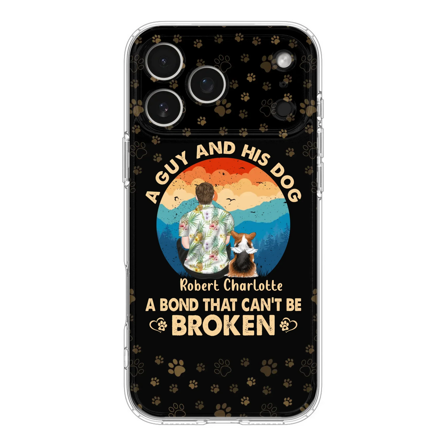 Custom Personalized Dog Dad Phone Case - Father's Day Gift Idea for Dad/Dog Lovers - Upto 4 Dogs - A Guy And His Dog A Bond That Can't Be Broken - Cases For iPhone/Samsung