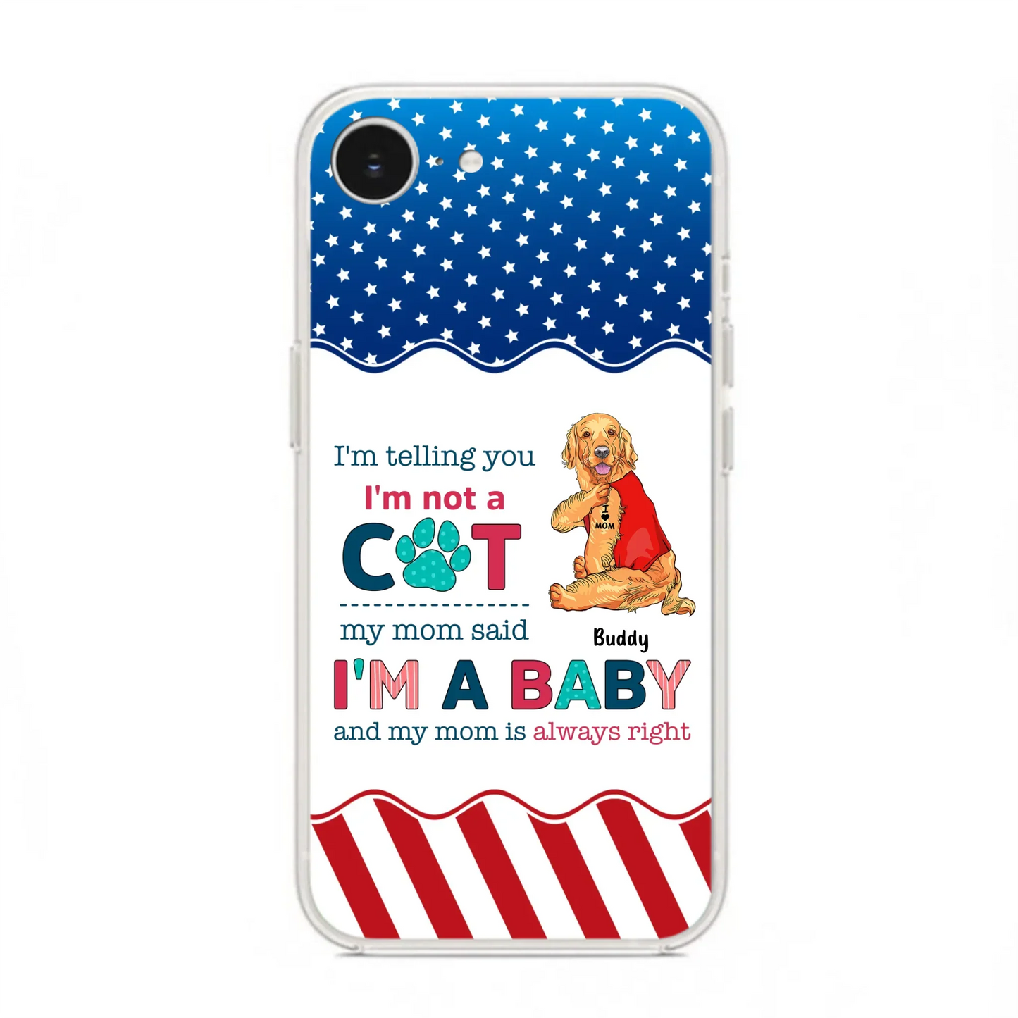 Custom Personalized Pet Phone Case - Gift Idea for Dog/Cat Owners - I'm Telling You I'm Not A Dog - Case for iPhone/Samsung